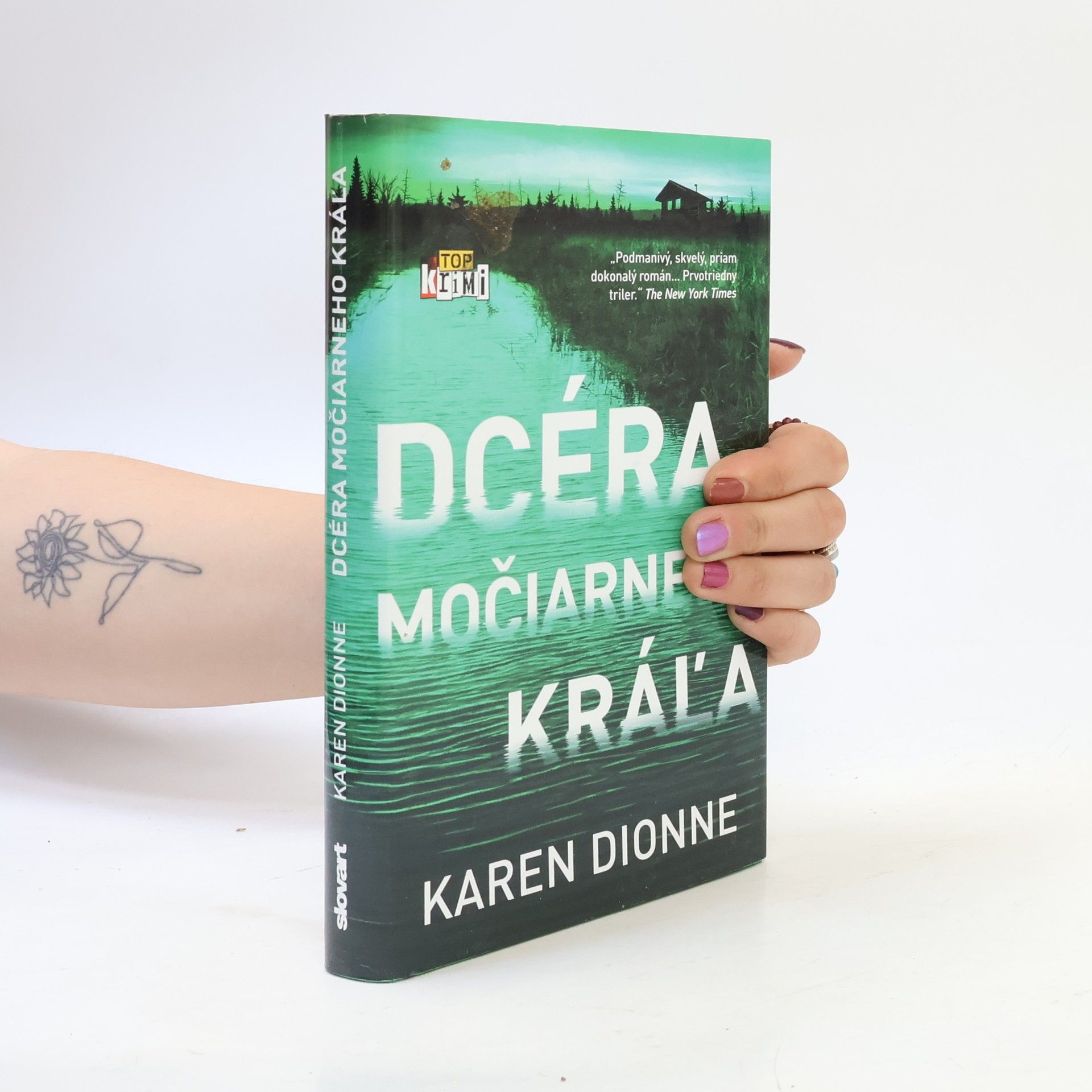 Karen Dionne Dcéra močiarneho kráľa