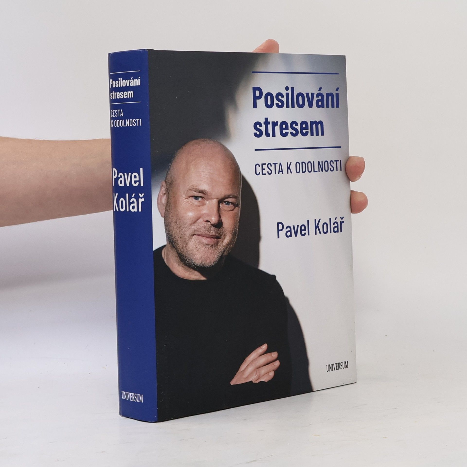 Pavel Kolář Posilování stresem: Cesta k odolnosti