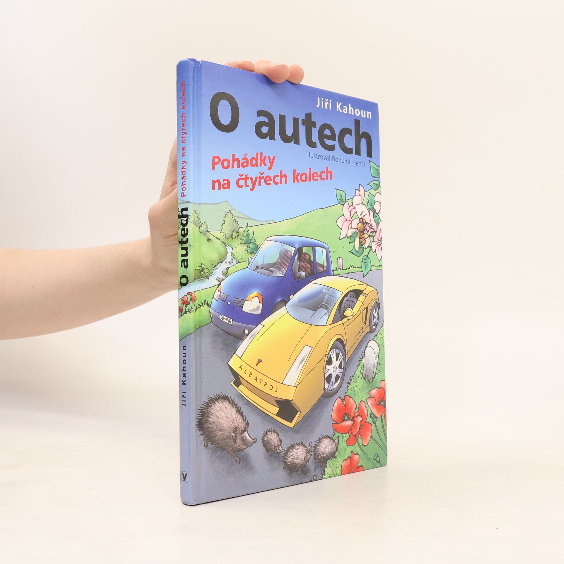 Bohumil Fencl O autech. Pohádky na čtyřech kolech