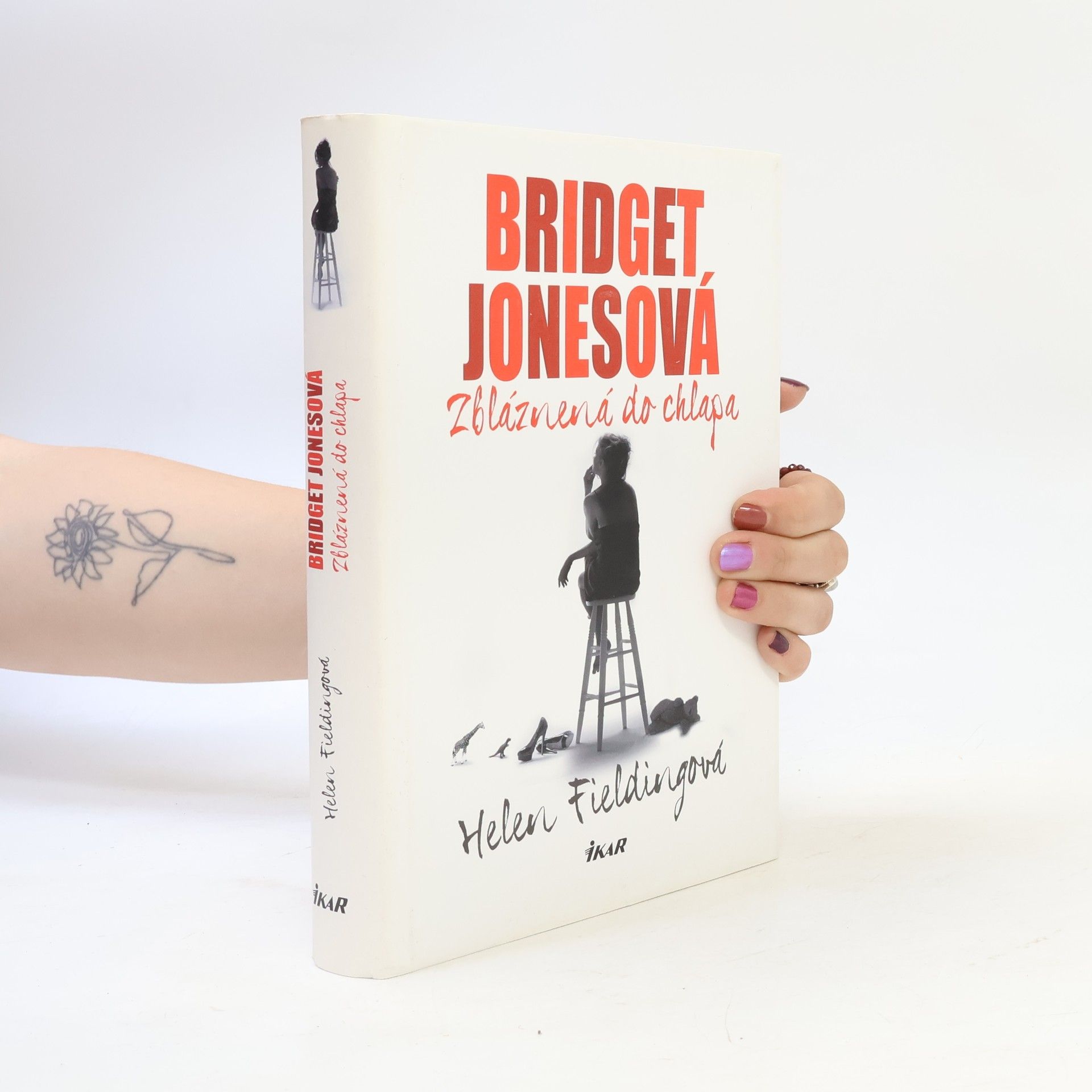 Helen Fielding Bridget Jonesová: Zbláznená do chlapa