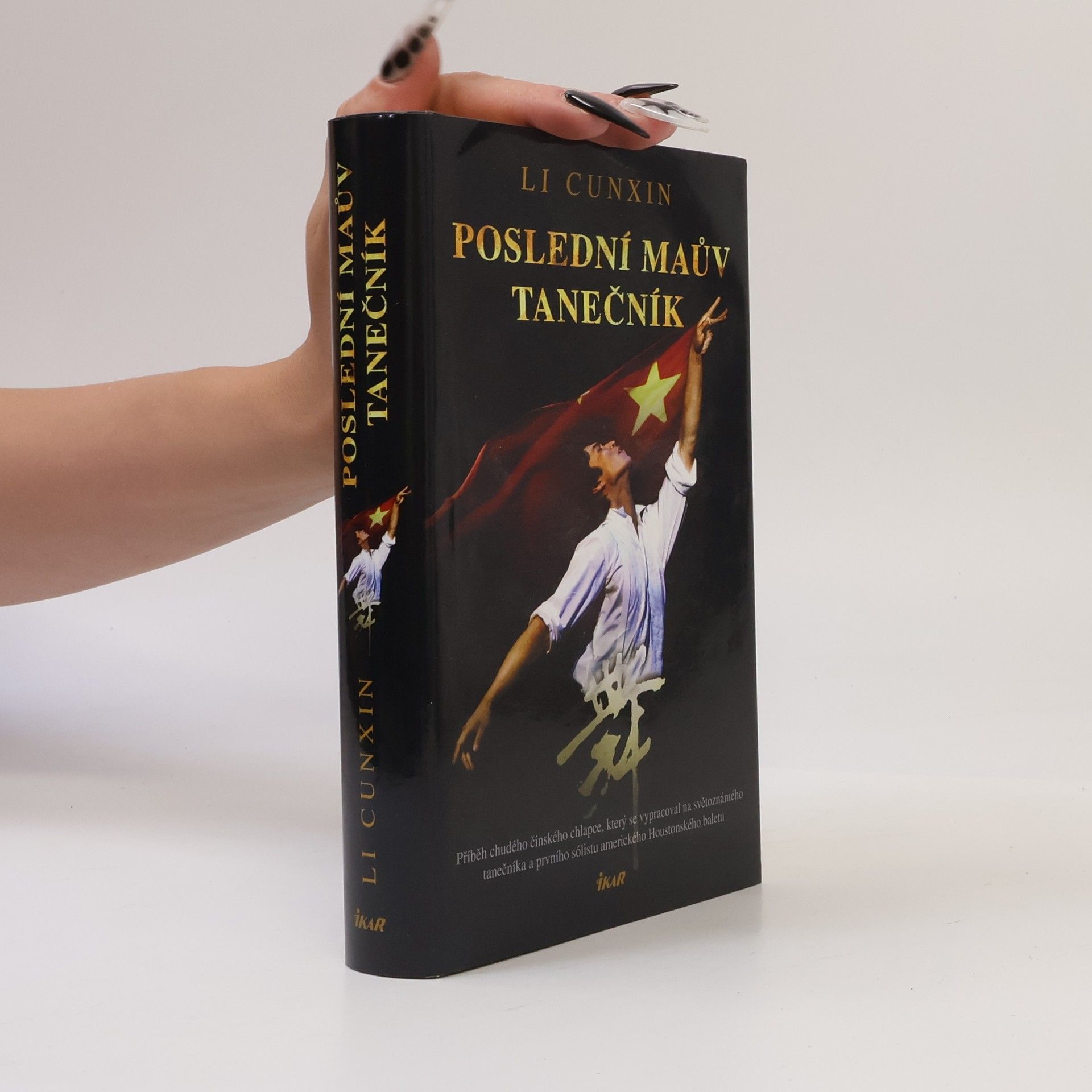 Cunxin Li Poslední Maův tanečník