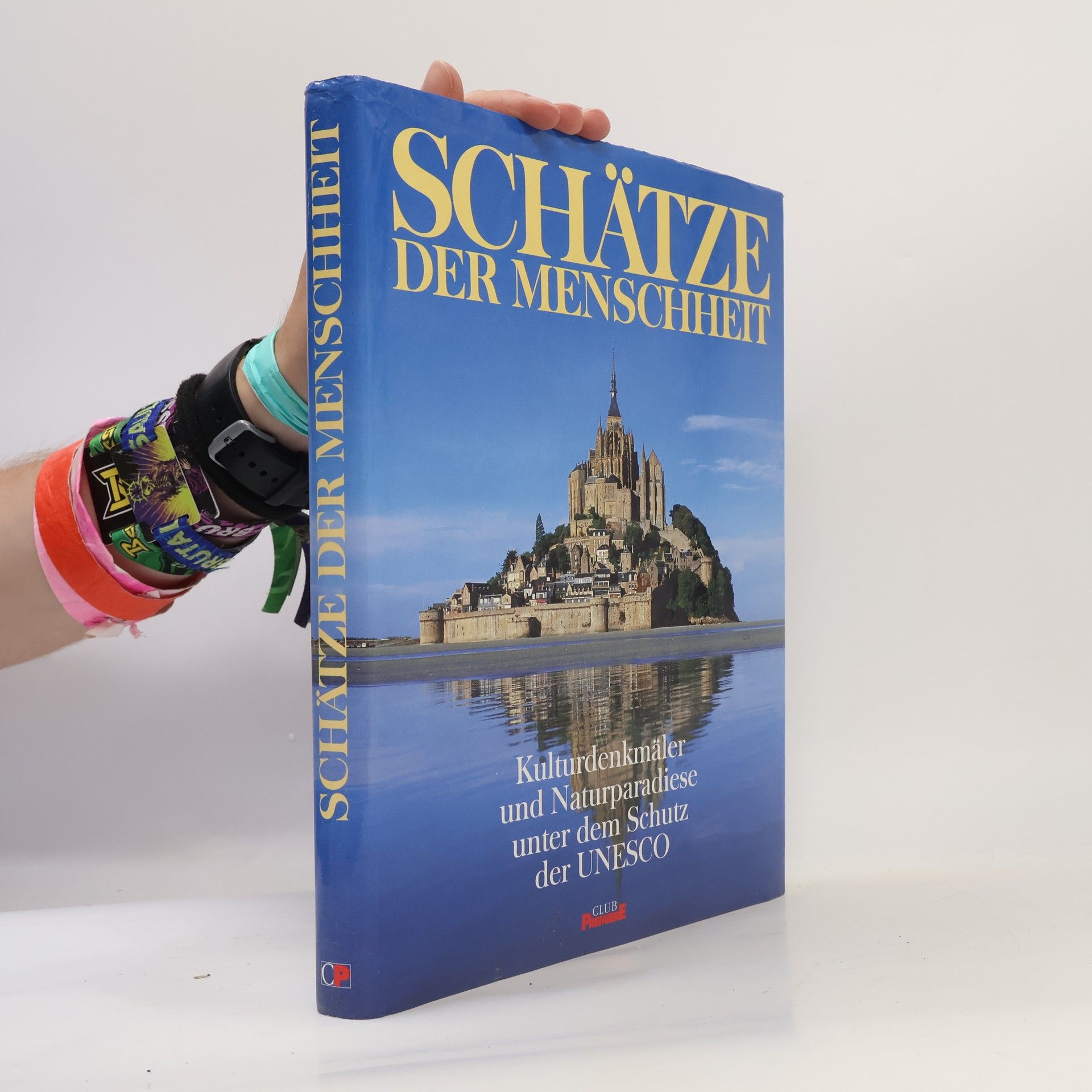 Autorenkollektiv Schätze der Menschheit