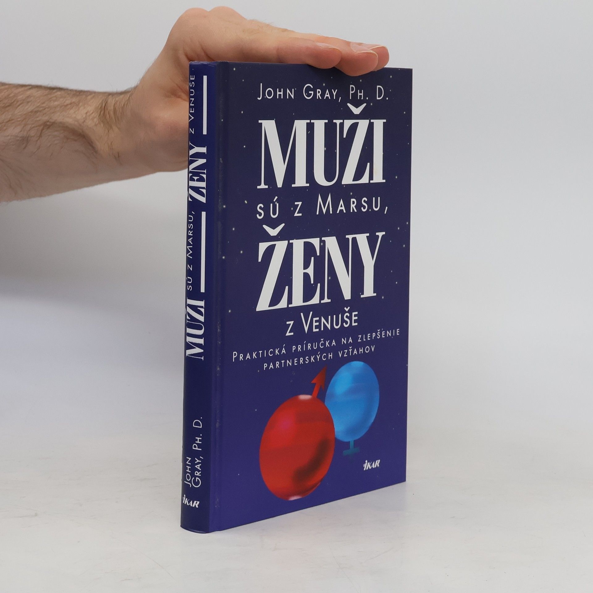 John Gray Muži sú z Marsu, ženy z Venuše