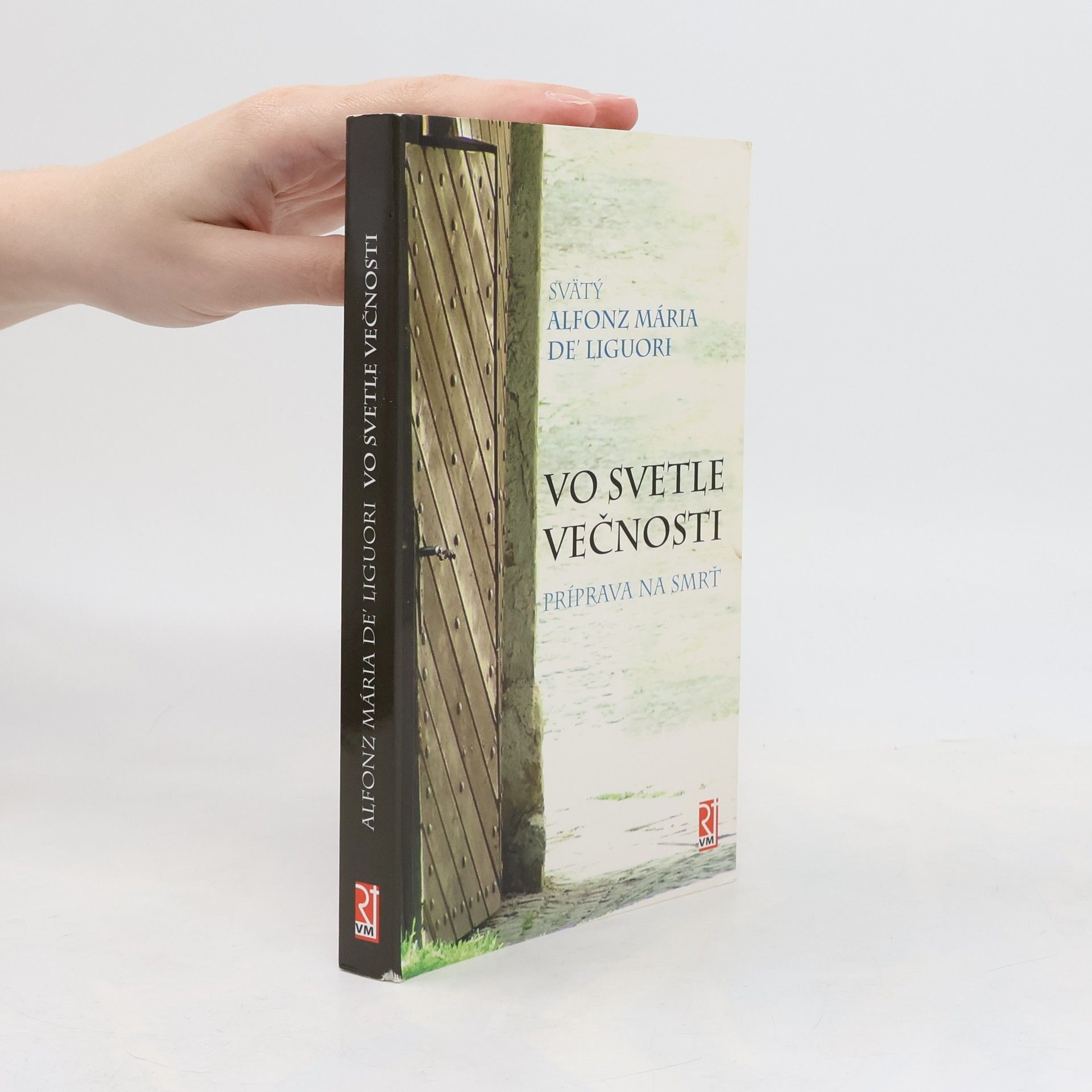 Alfons Maria de Liguori Vo svetle večnosti