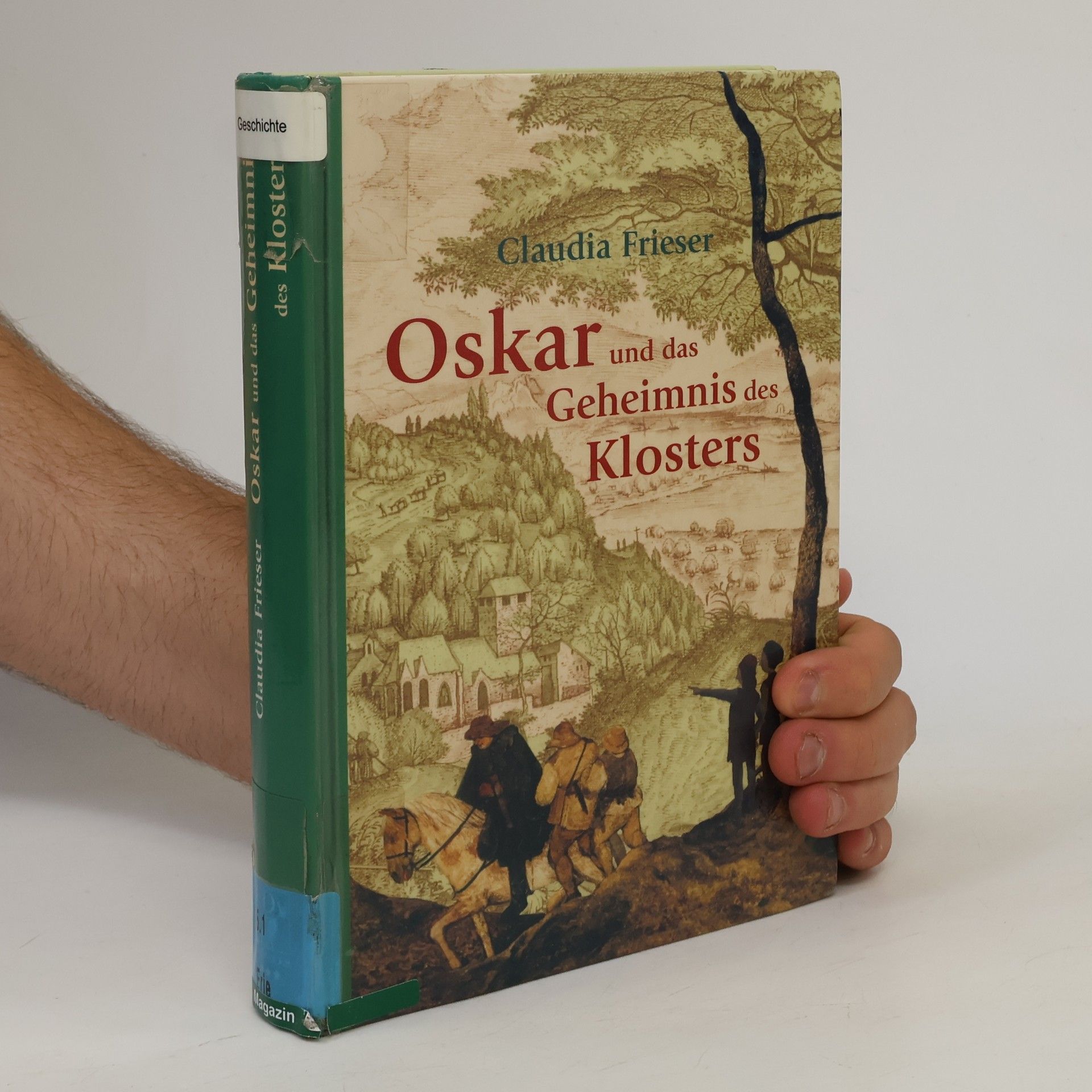 Claudia Frieser Oskar und das Geheimnis des Klosters