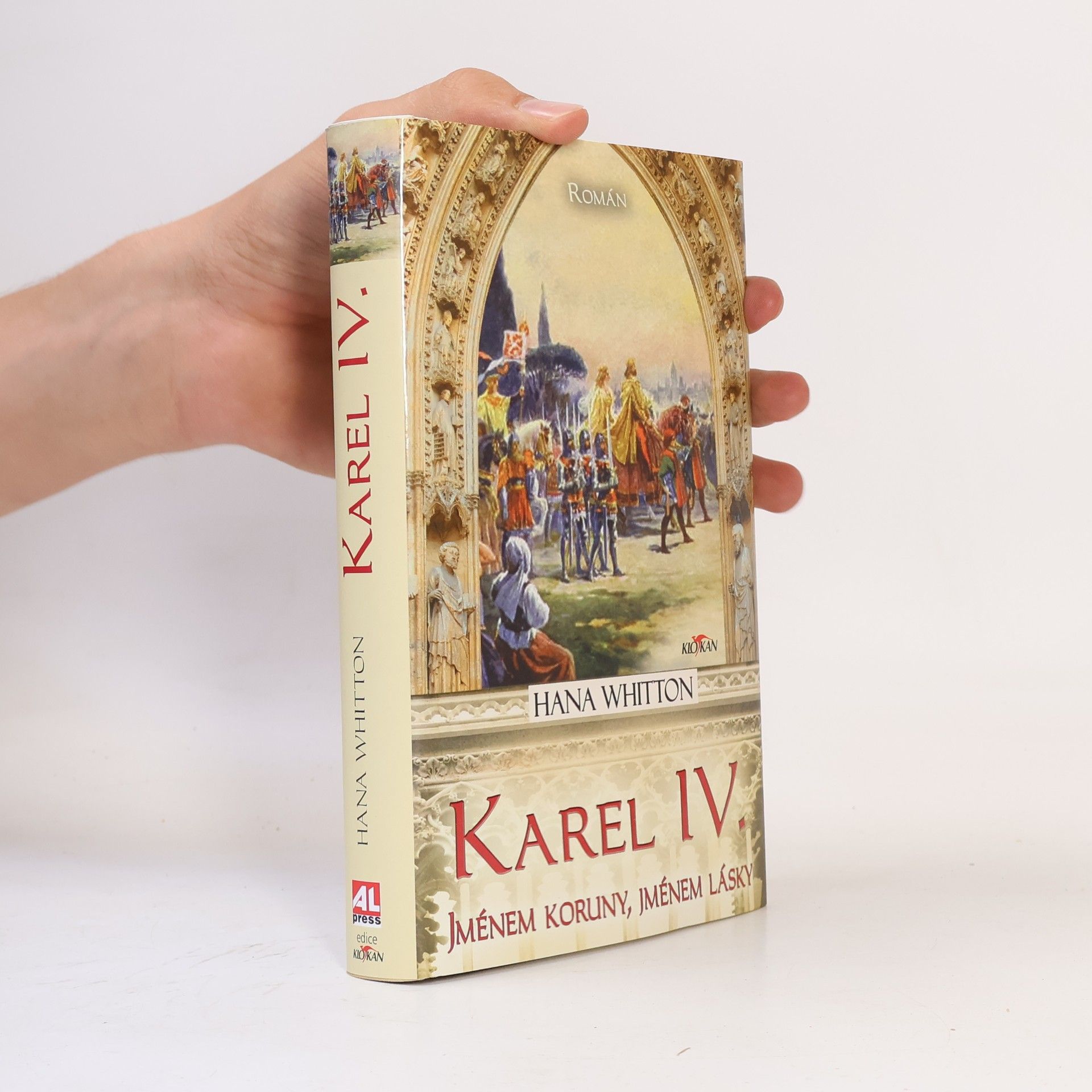 Hana Parkánová-Whitton Karel IV. Jménem koruny, jménem lásky