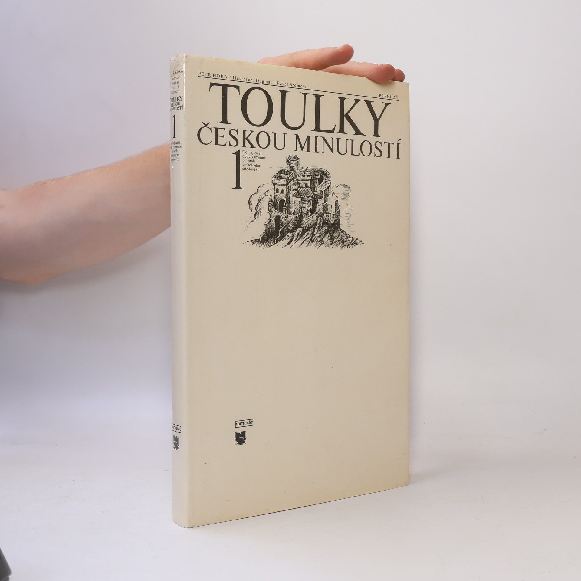 Petr Hořejš Toulky českou minulostí 1