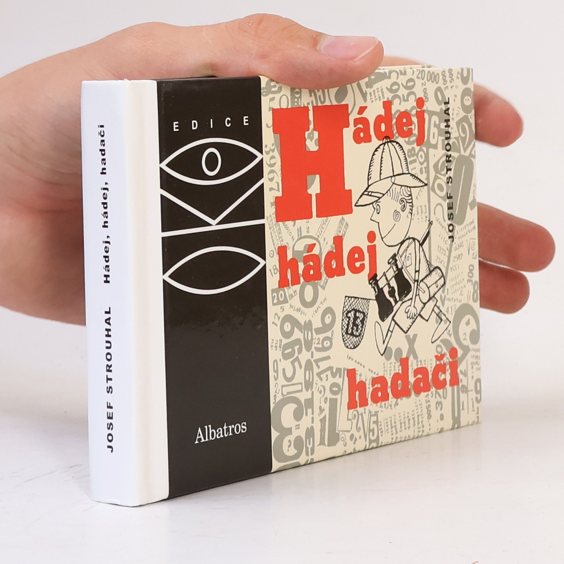 Hádej, hádej, hadači : matematické kratochvíle