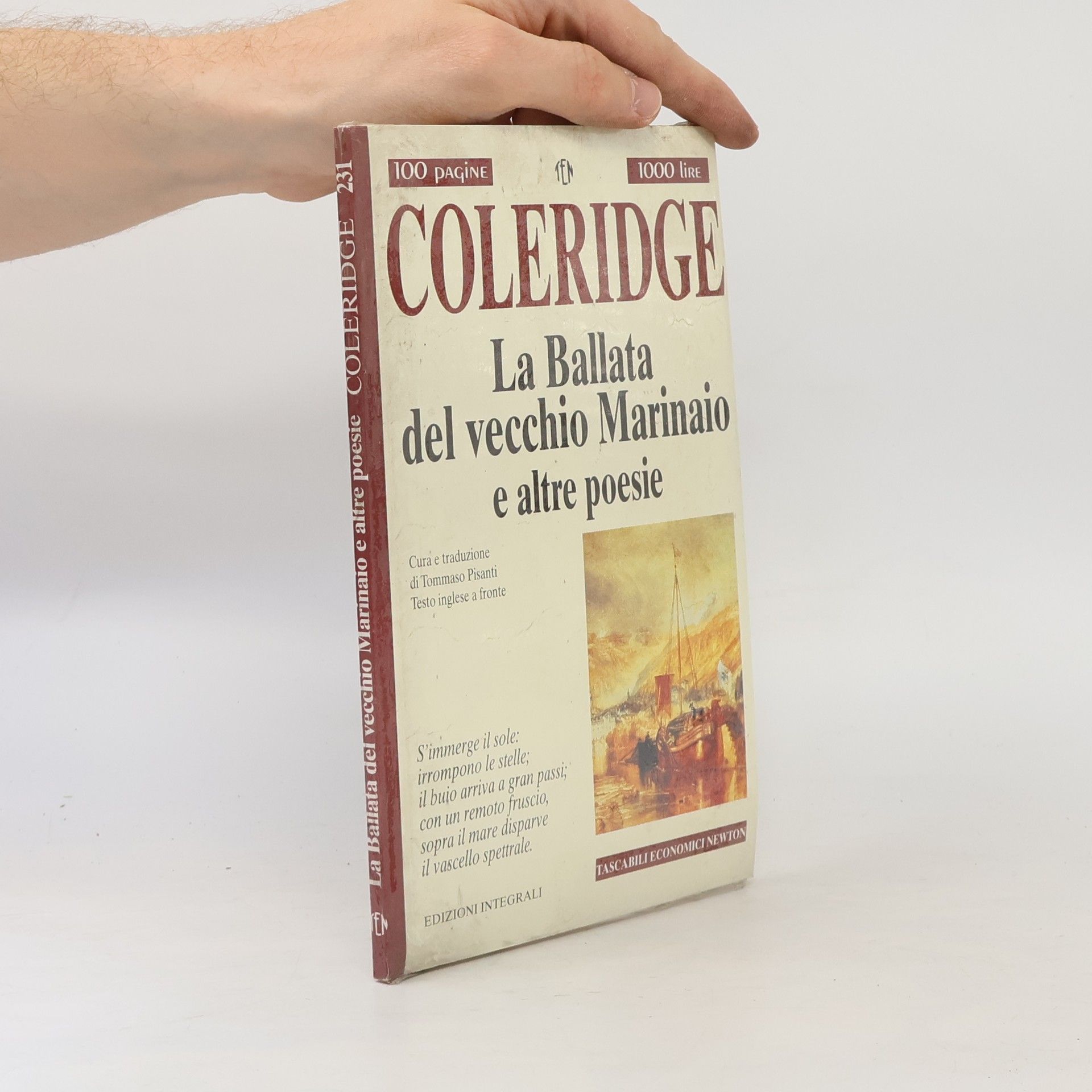 La ballata del vecchio marinaio e altre poesie. Cura e traduzione di Tommaso Pisanti - Testo inglese a fronte - Edizioni integrali
