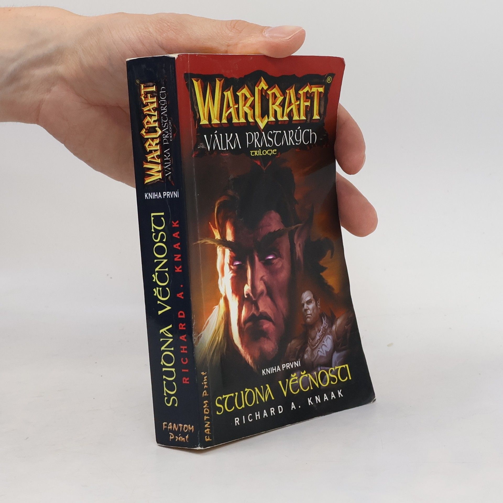 Richard A. Knaak WarCraft - Válka prastarých : trilogie. Kniha první, Studna věčnosti
