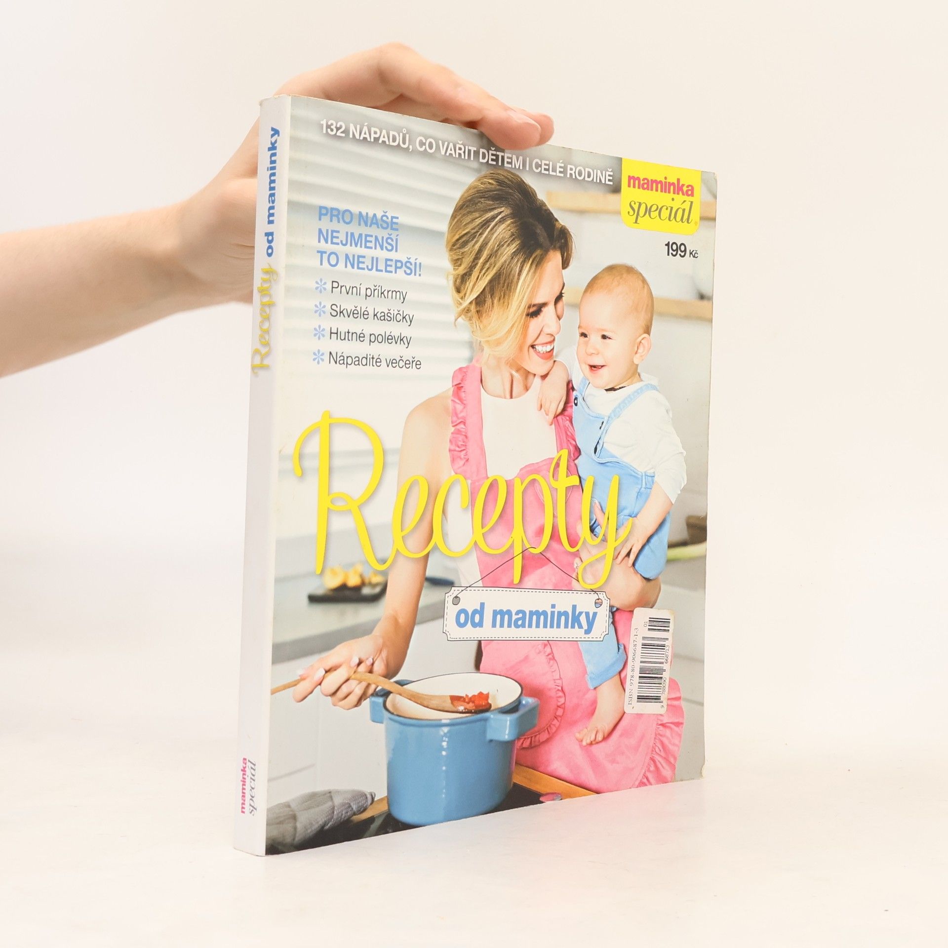 Various authors Recepty od maminky. 132 nápadů, co vařit dětem i celé rodině