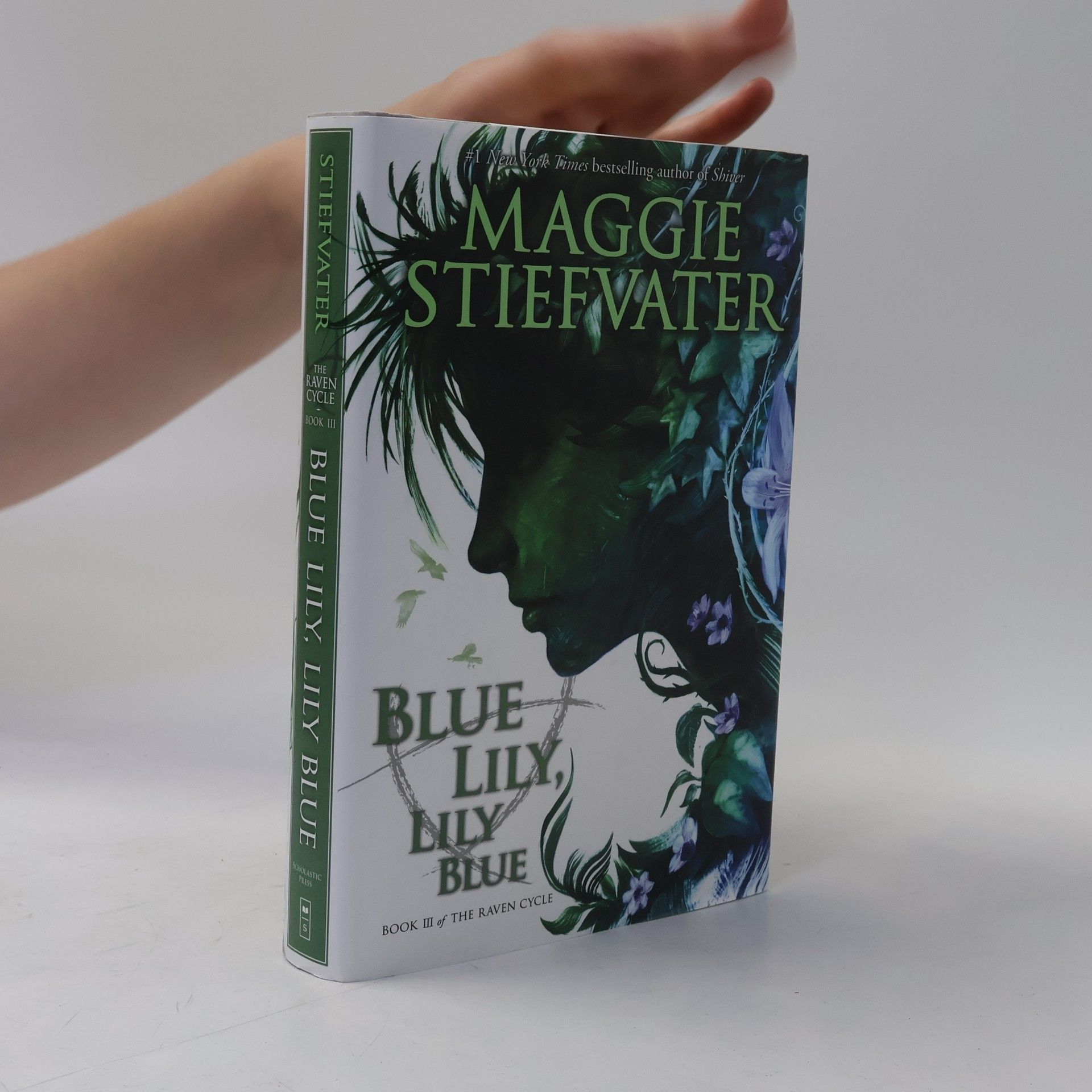 Maggie Stiefvater Blue Lily, Lily Blue (the Raven Cycle, Book 3): Volume 3