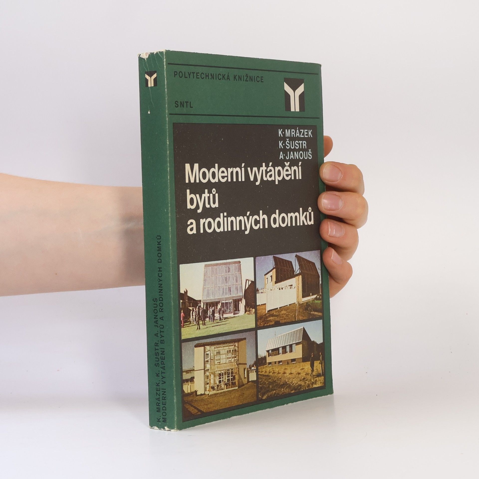 Antonín Janouš Moderní vytápění bytů a rodinných domků