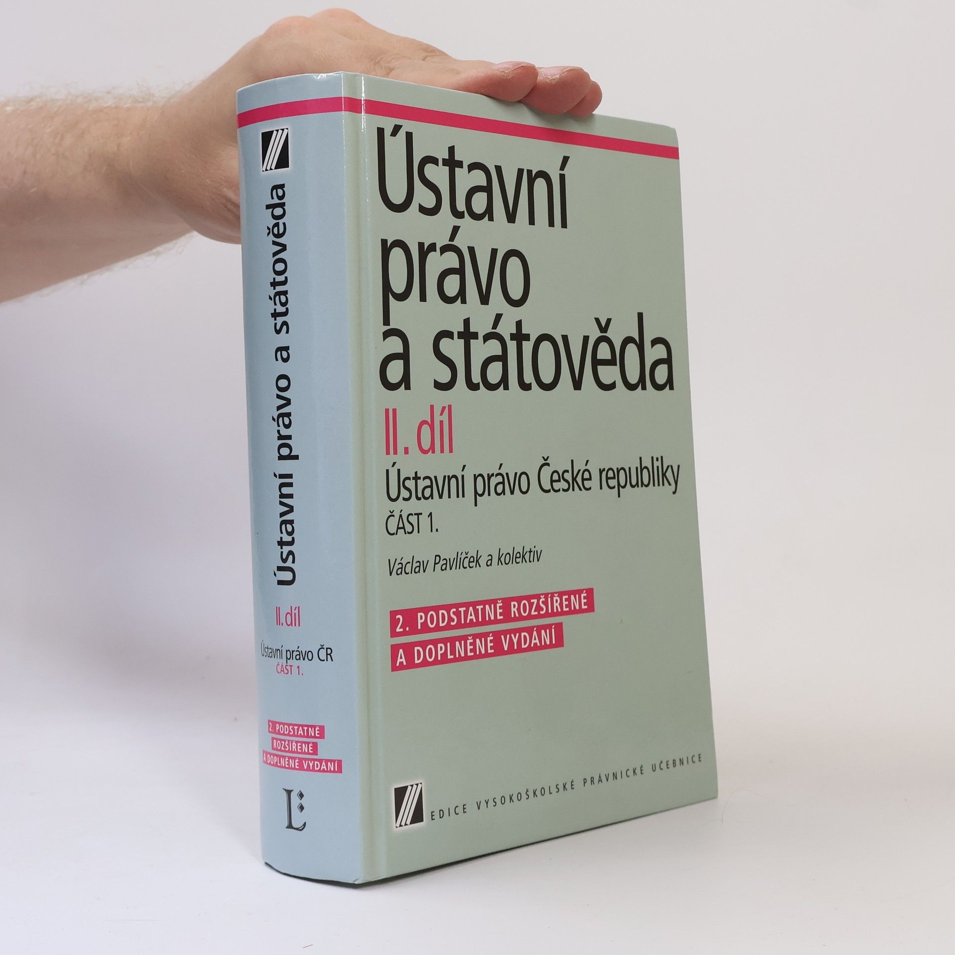 Václav Pavlíček Ústavní právo a státověda. Díl II, Ústavní právo České republiky. Část 1