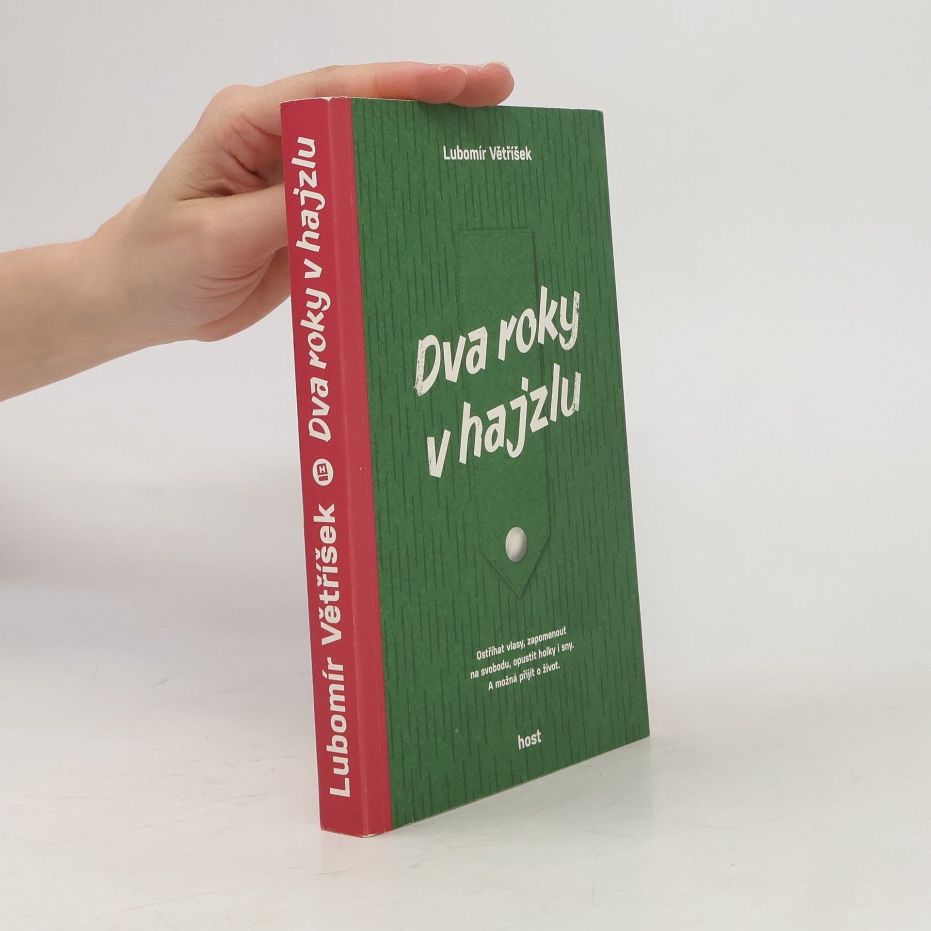 Lubomír Větříšek Dva roky v hajzlu