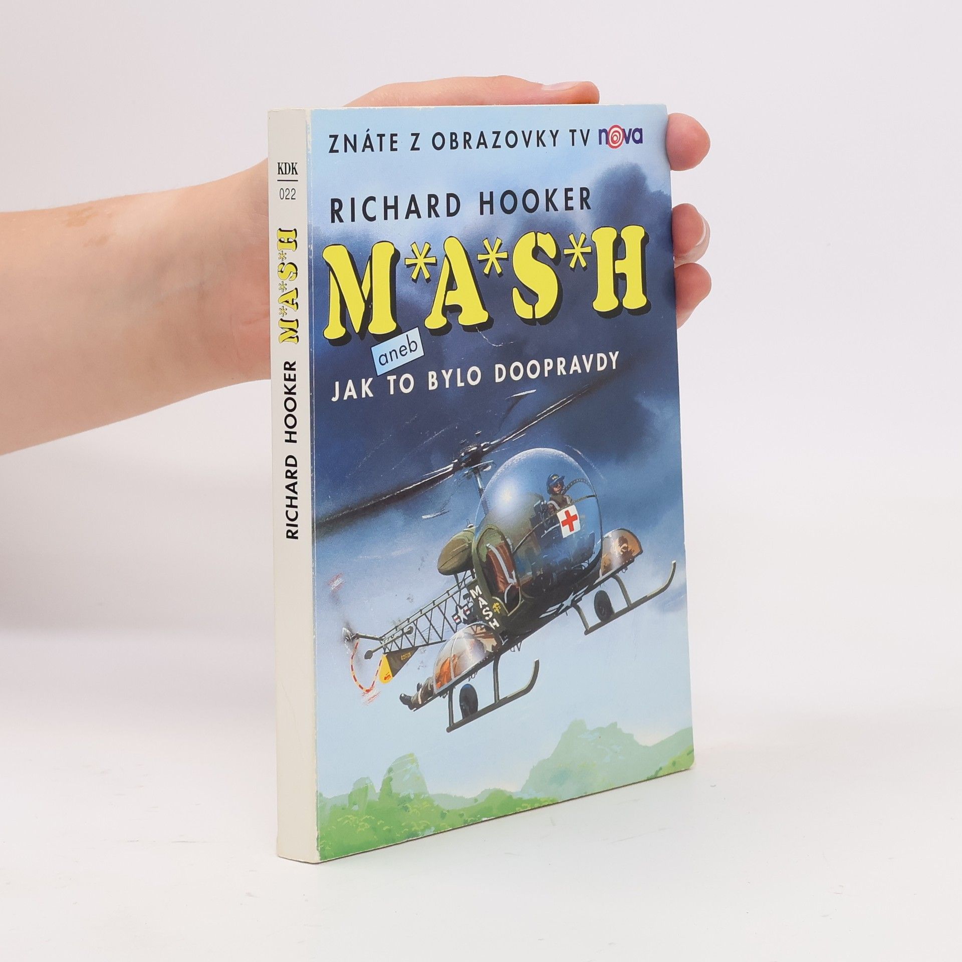 Richard Hooker M*A*S*H. Jak to bylo doopravdy