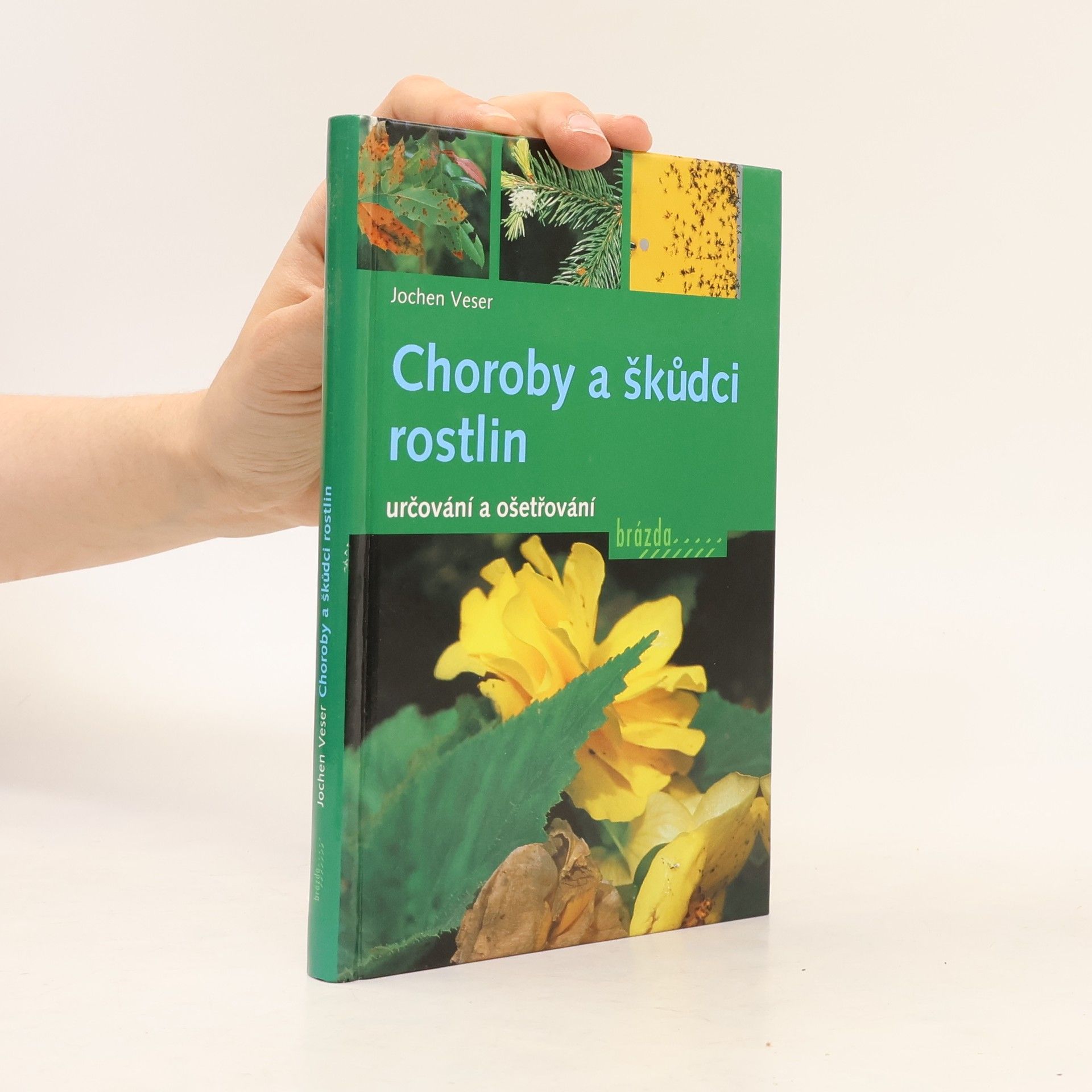 Jochen Veser Choroby a škůdci rostlin