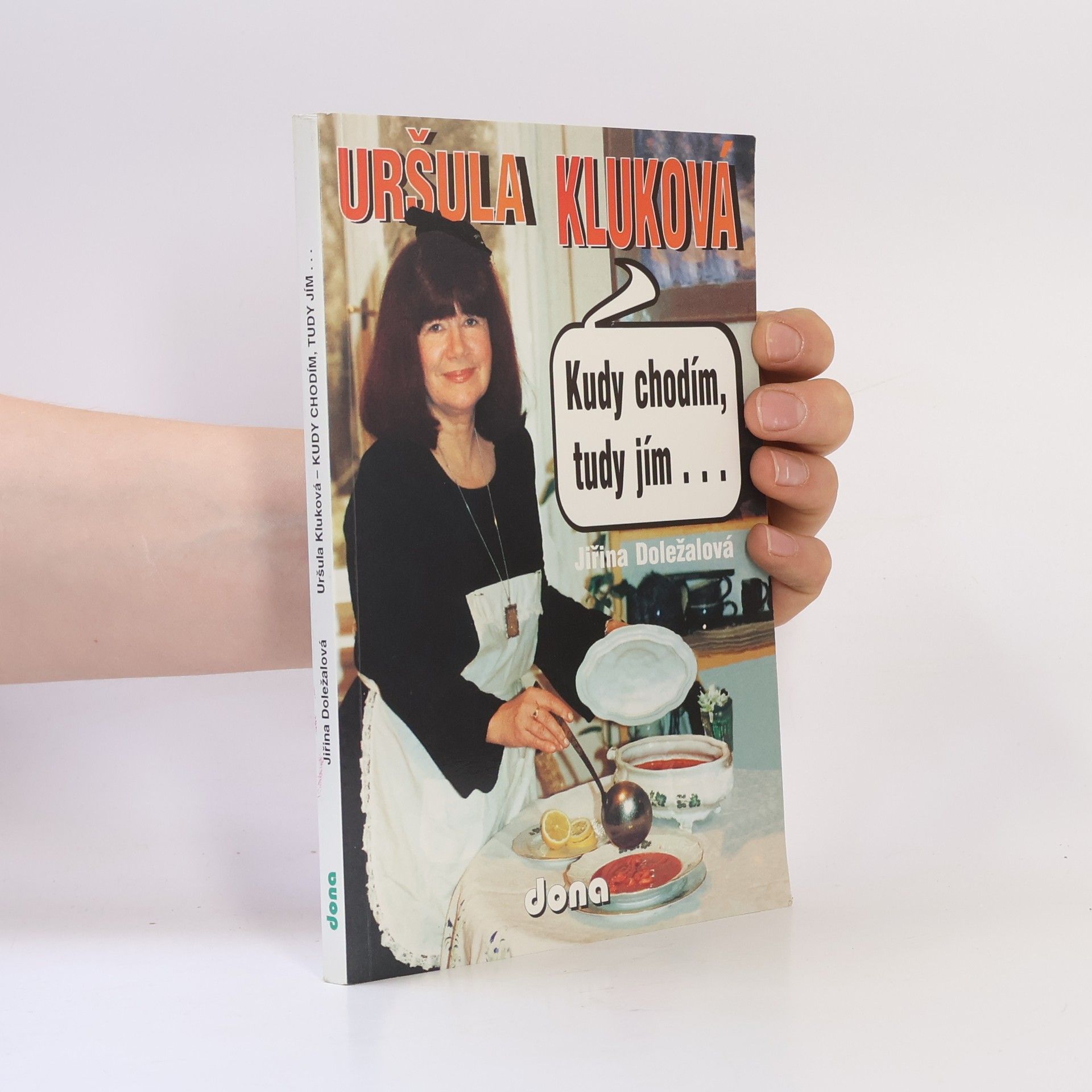 Uršula Kluková Kudy chodím, tudy jím