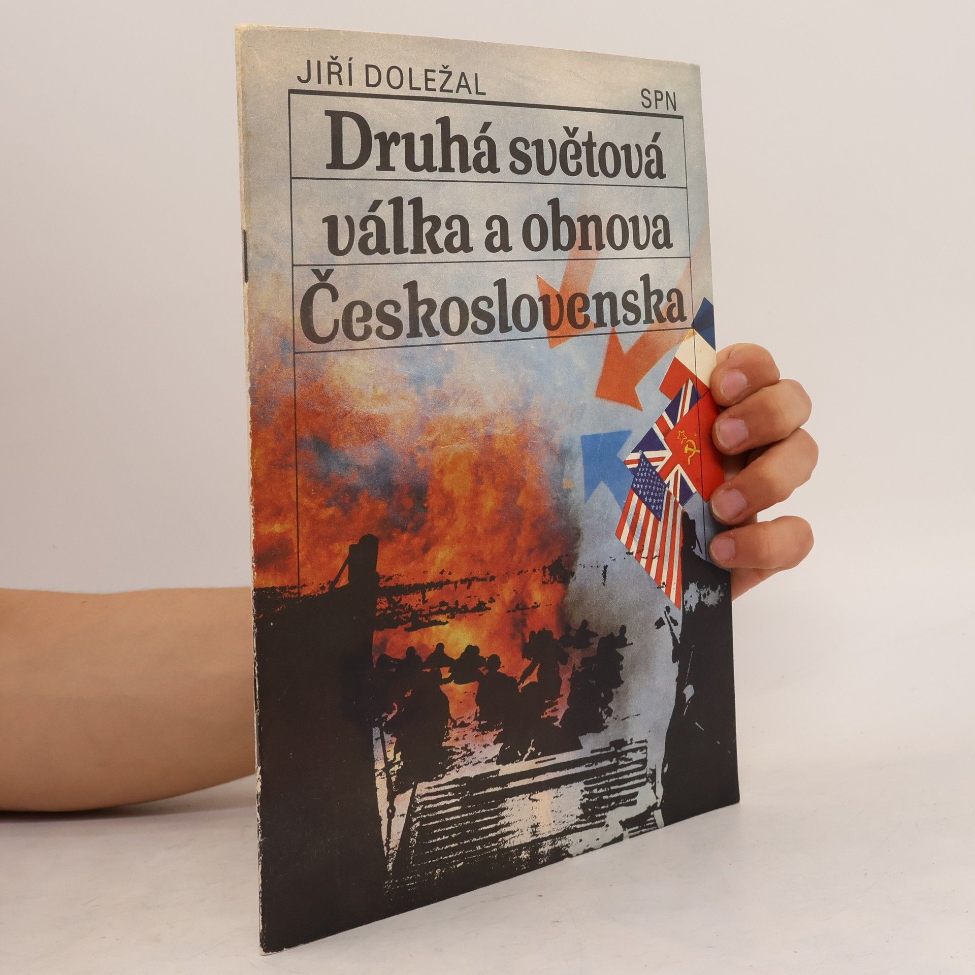 Jiří Doležal Druhá světová válka a obnova Československa