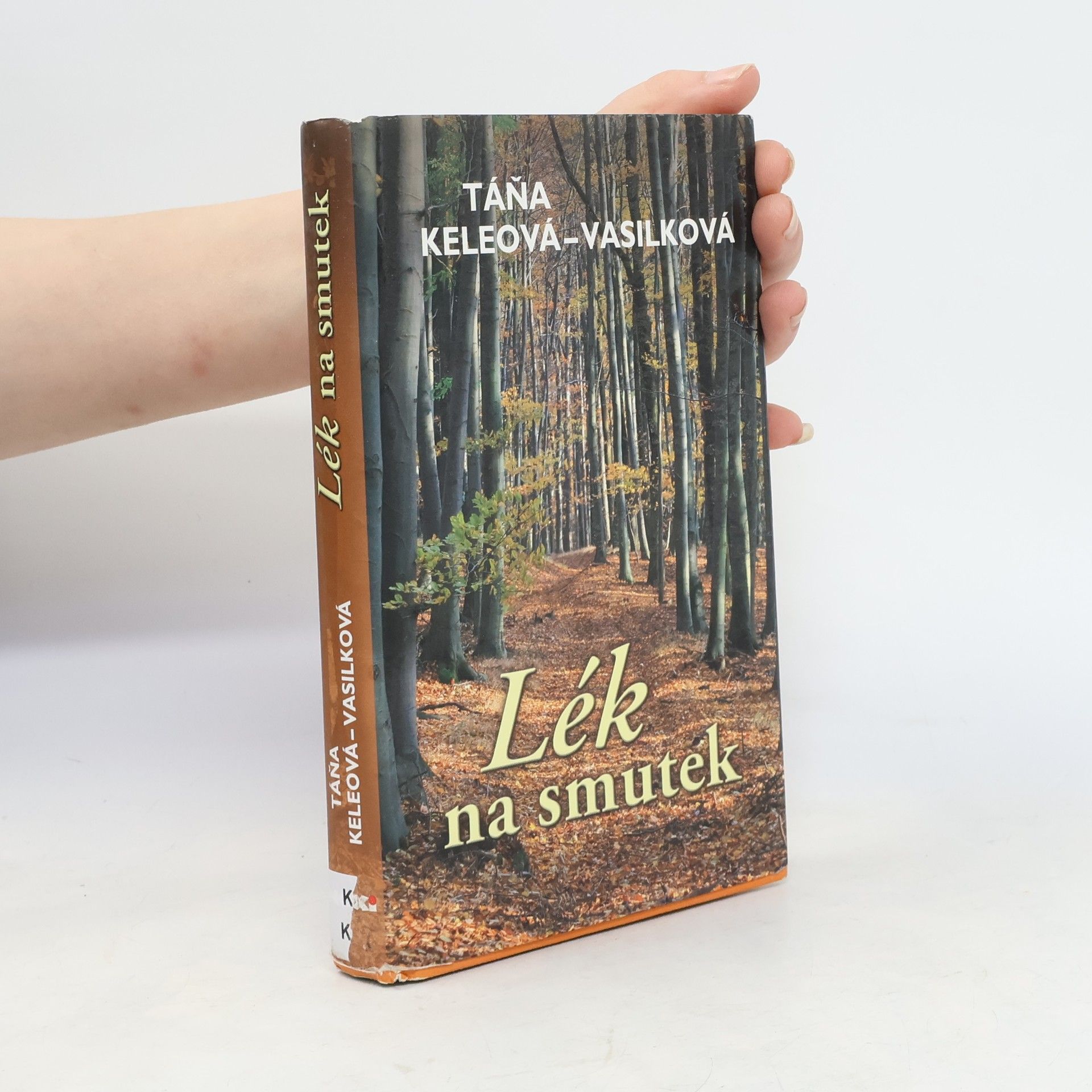 Táňa Keleová-Vasilková Lék na smutek