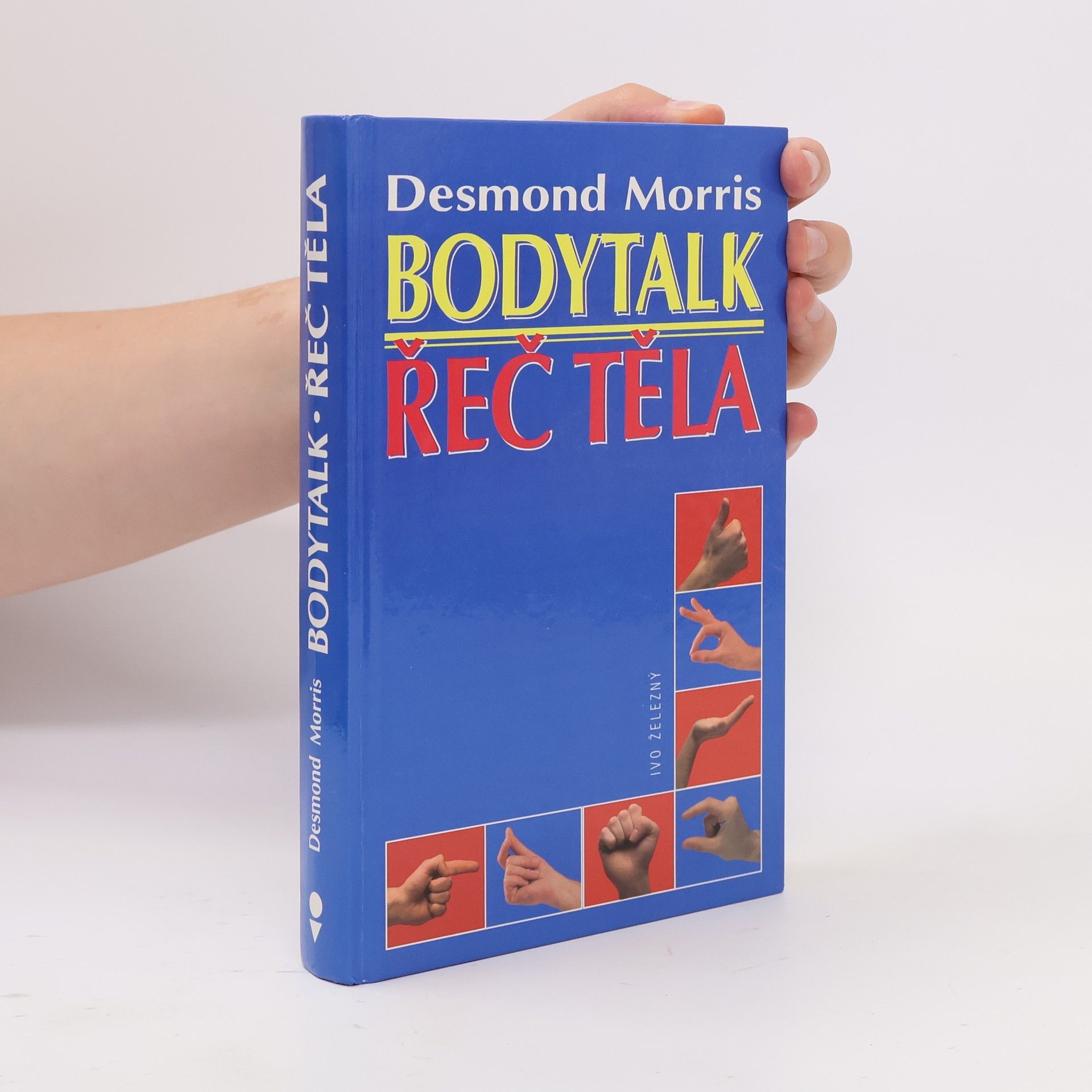 Desmond Morris Bodytalk. Řeč těla