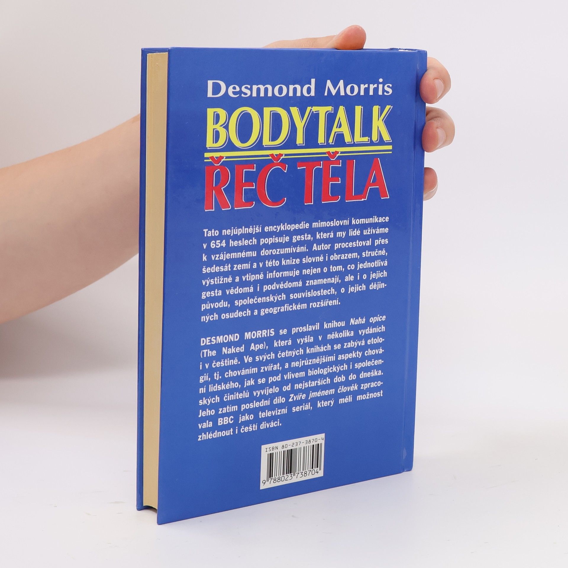 Desmond Morris Bodytalk. Řeč těla