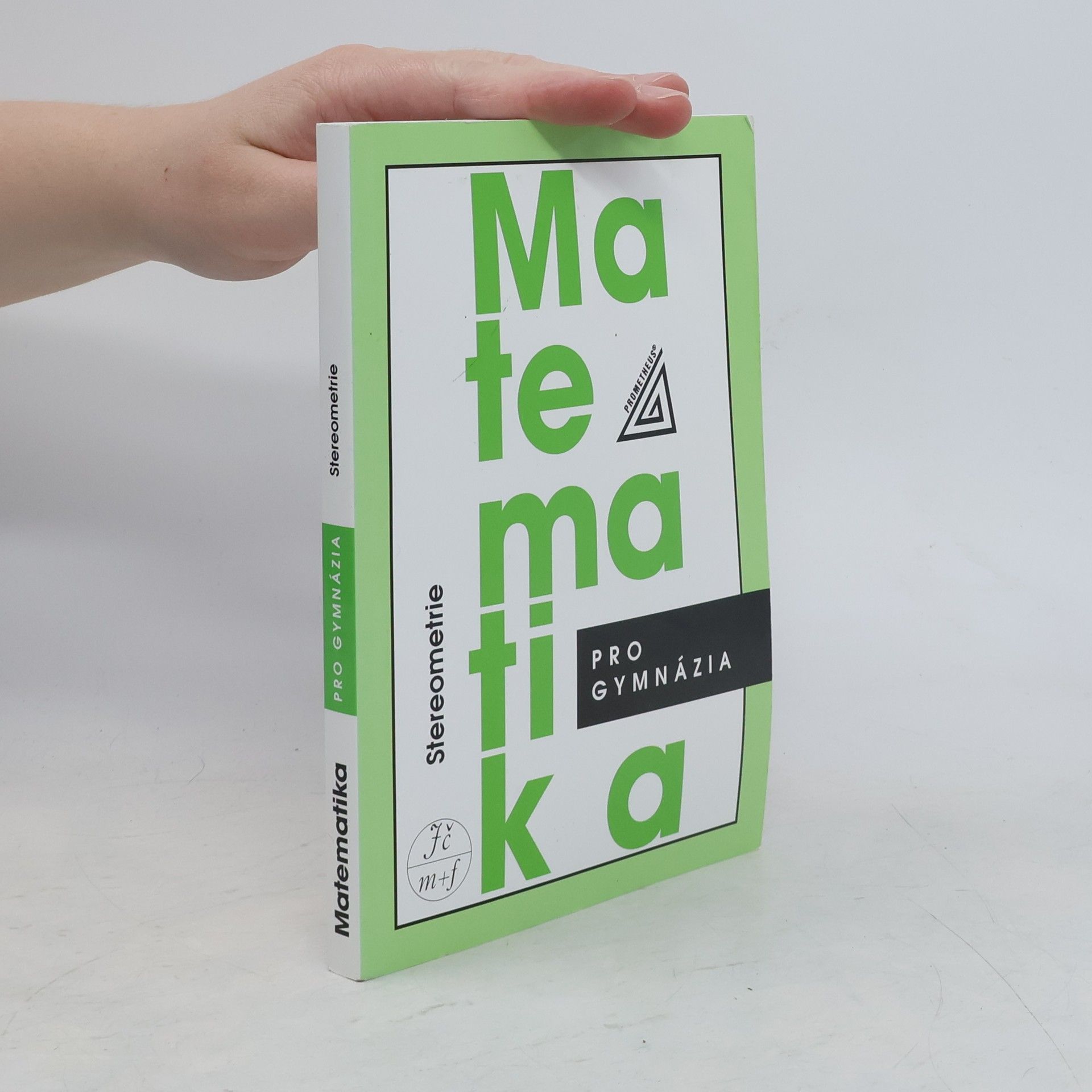 Eva Pomykalová Matematika pro gymnázia. Stereometrie