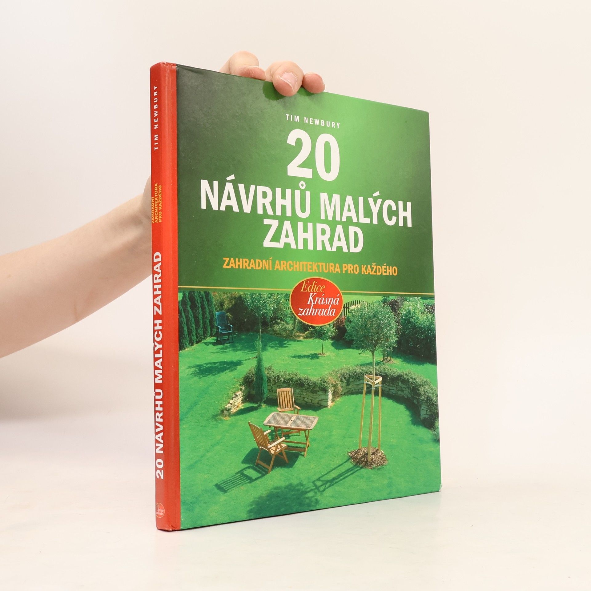 20 návrhů malých zahrad : [zahradní architektura pro každého]