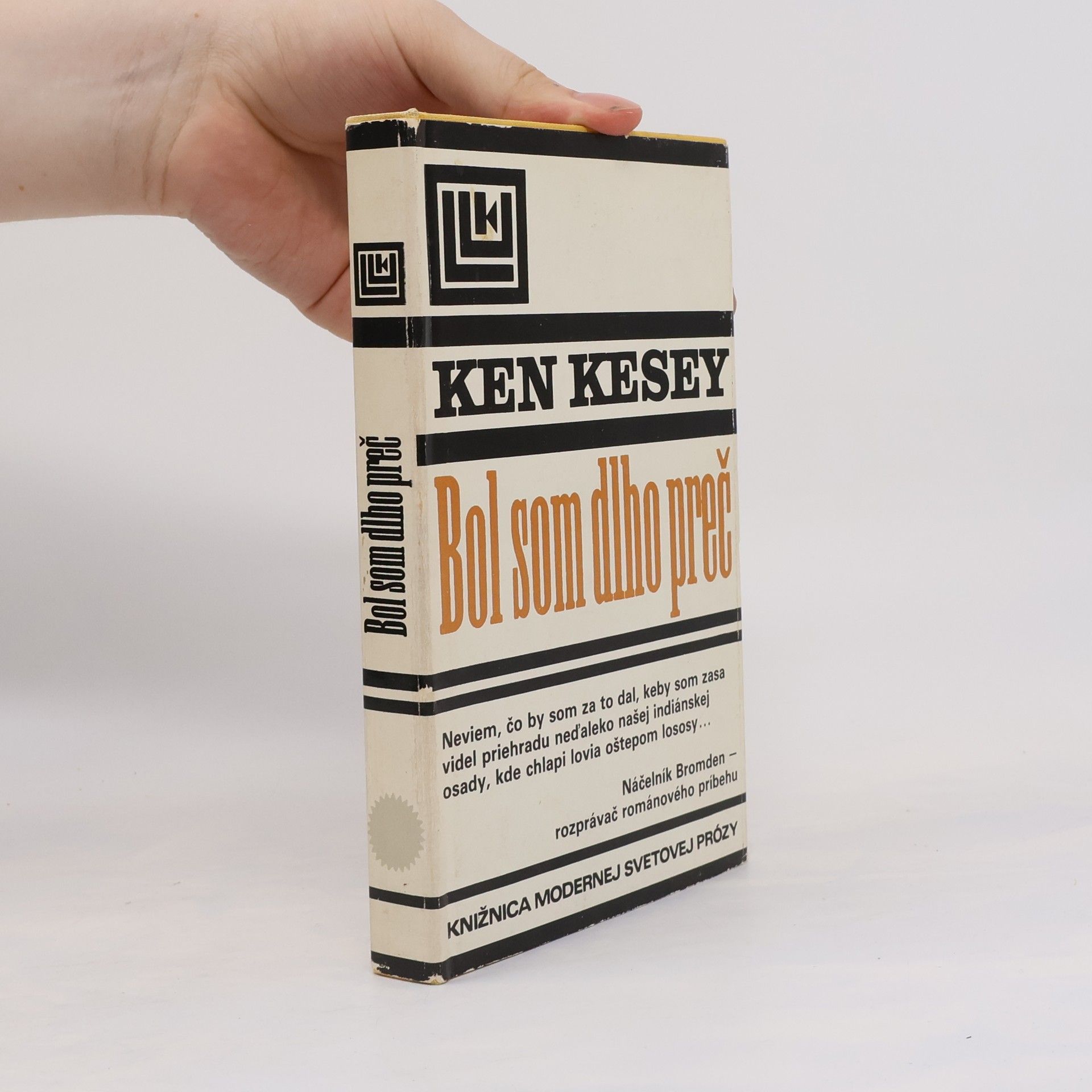 Ken Kesey Bol som dlho preč