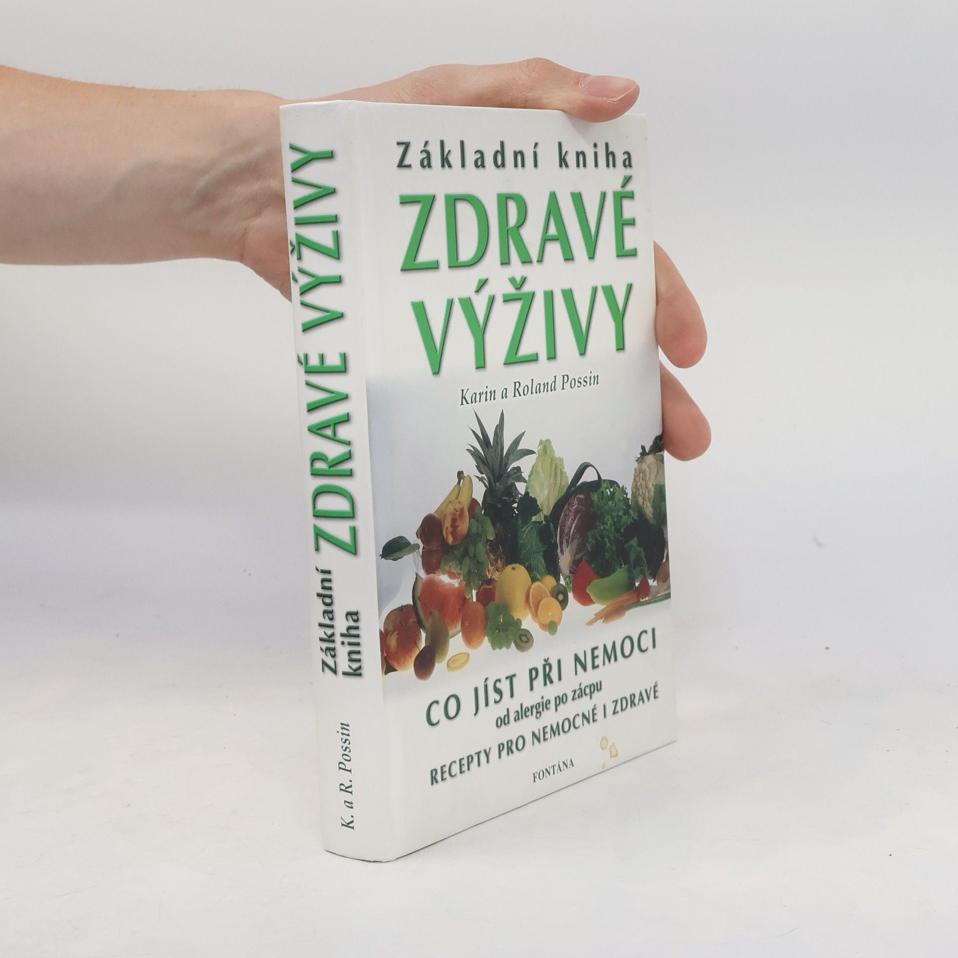 Roland Possin Základní kniha zdravé výživy