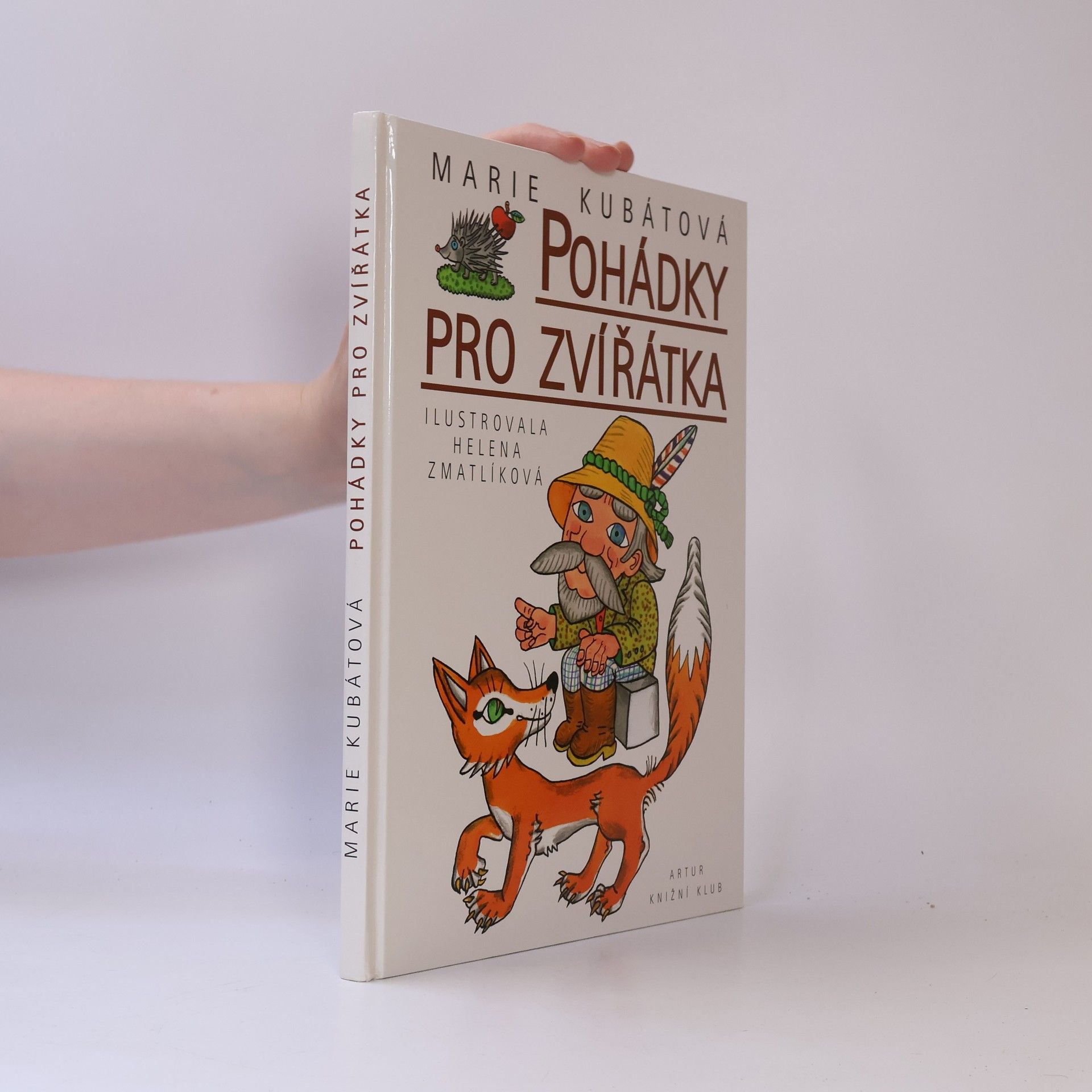Marie Kubátová Pohádky pro zvířátka