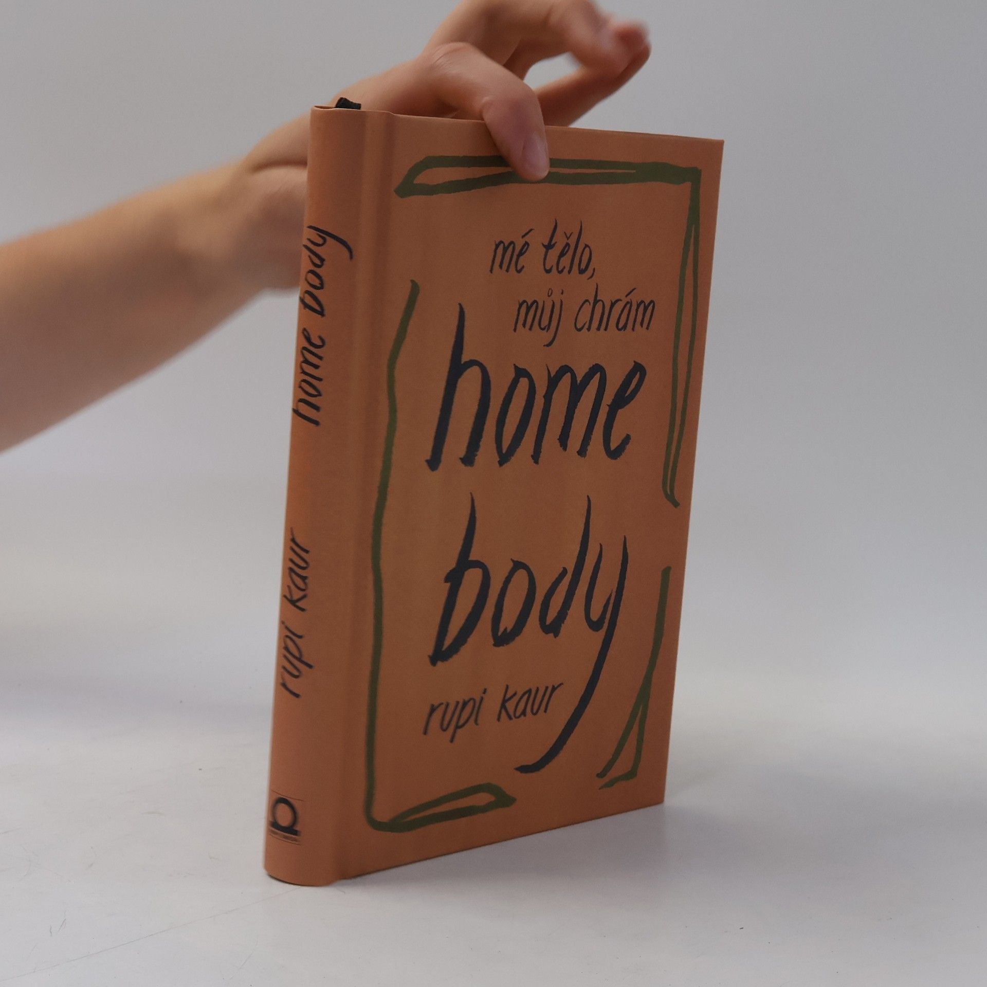Rupi Kaur Home Body: Mé tělo, můj chrám