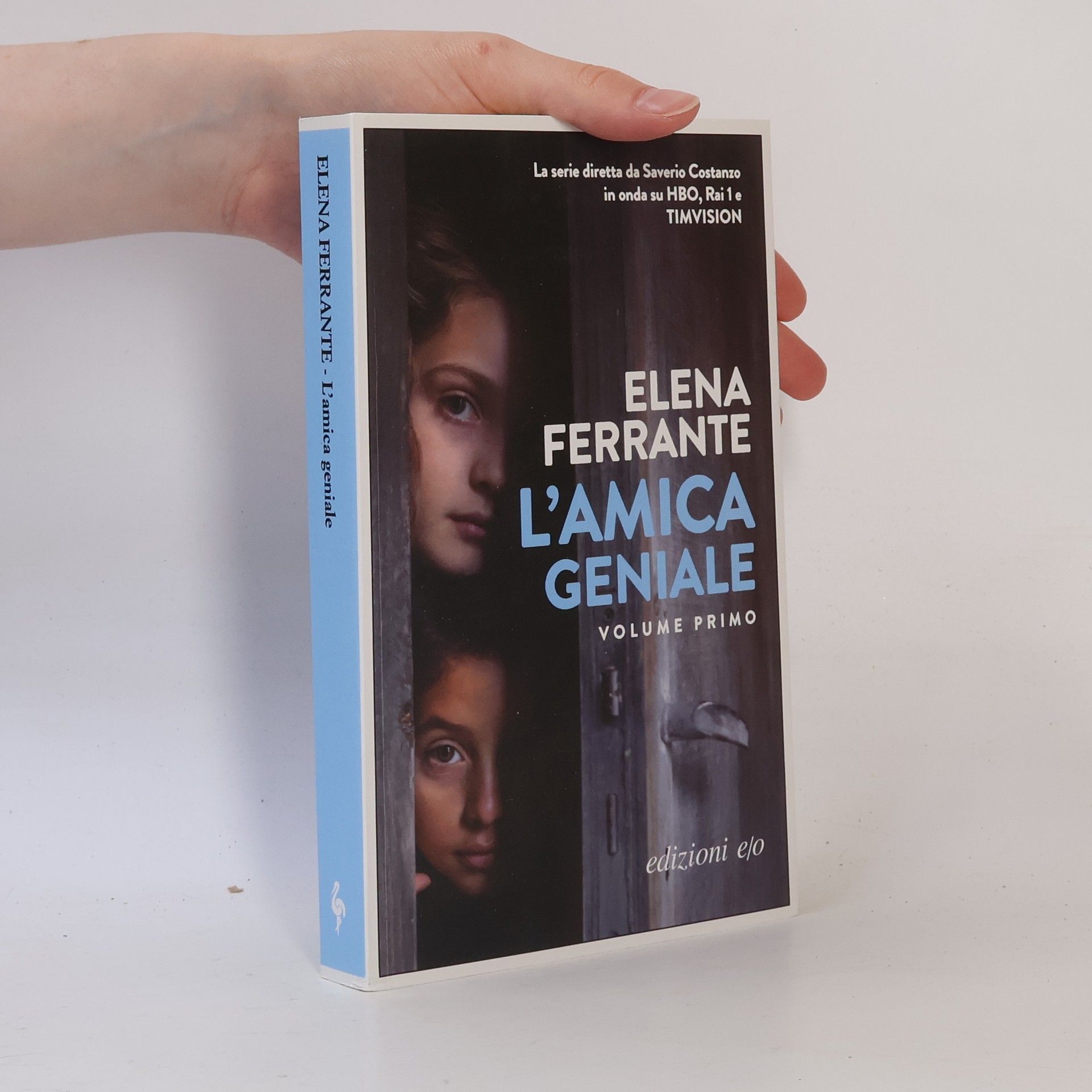 Elena Ferrante L'amica geniale 1