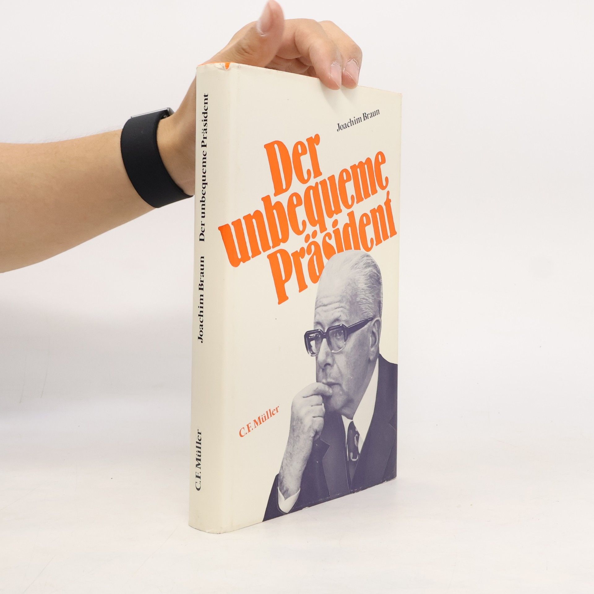 Joachim Braun Der unbequeme Präsident