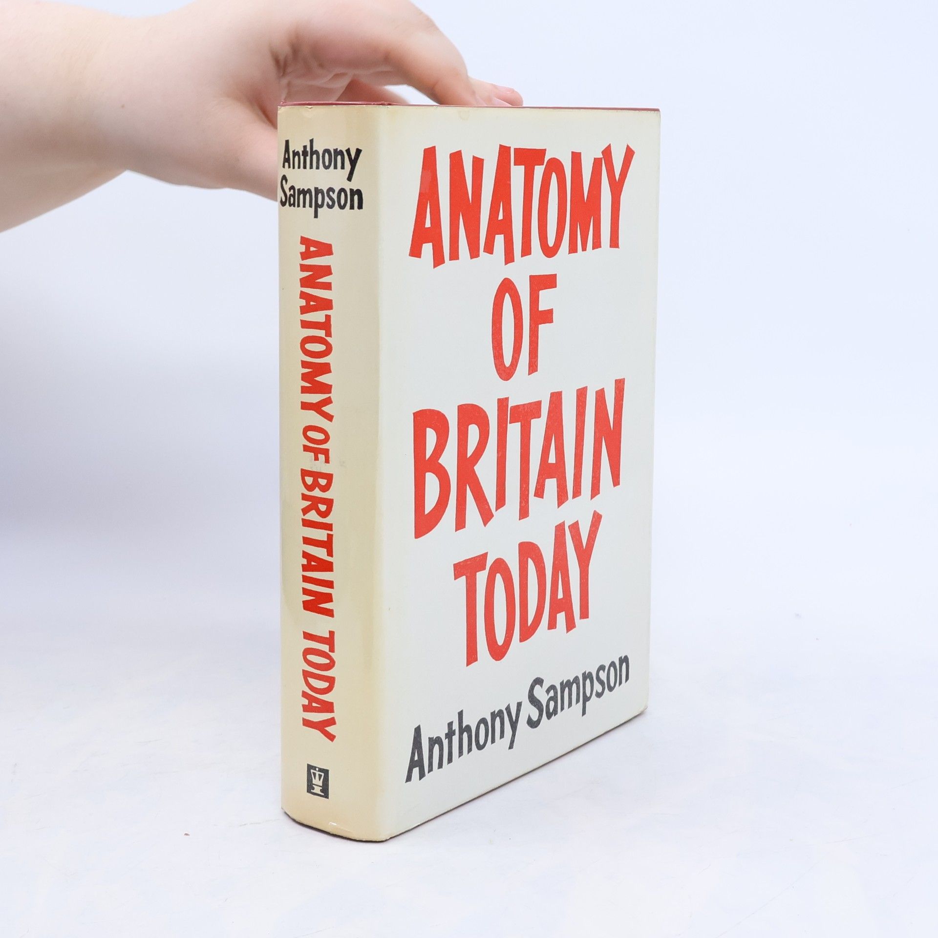 Anthony Sampson Anatomy of Britain Today