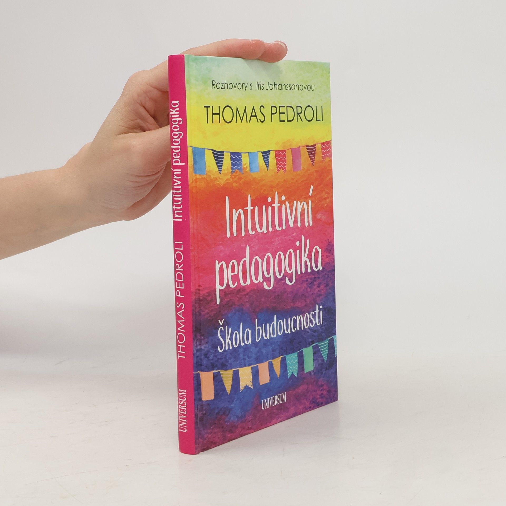 Johana Doubravová Intuitivní pedagogika. Škola budoucnosti