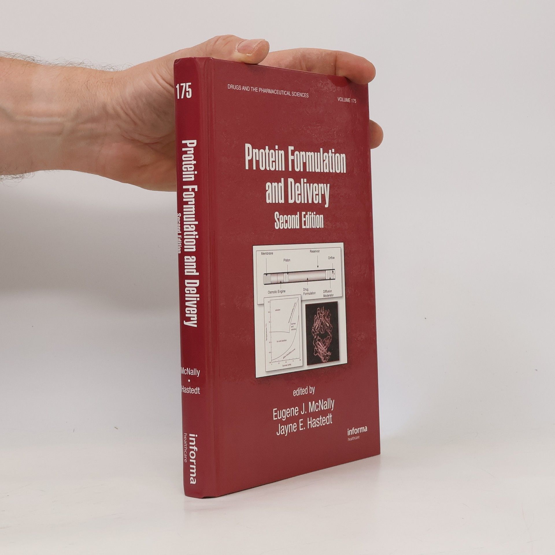 Jayne E. Hastedt Drugs and the Pharmaceutical Sciences - 175: Protein Formulation and Delivery