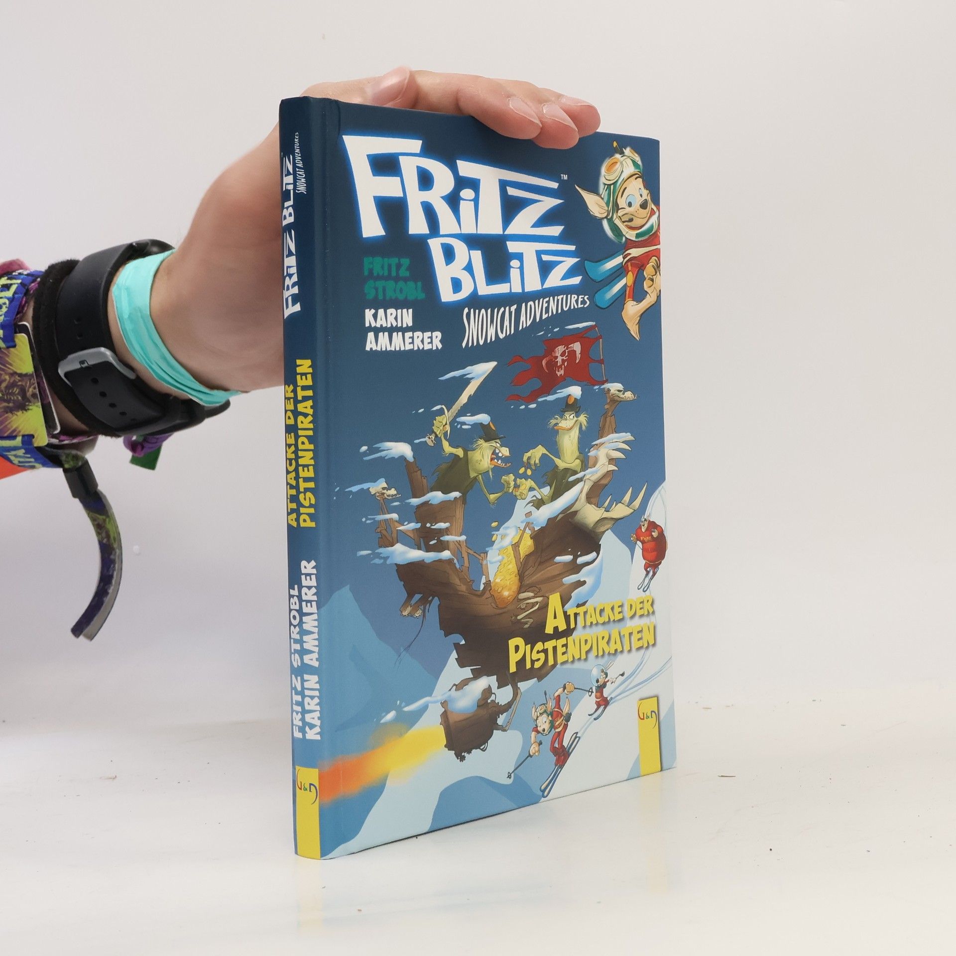 Fritz Strobl Fritz Blitz. Snowcat Adventures. Attacke der Pistenpiraten
