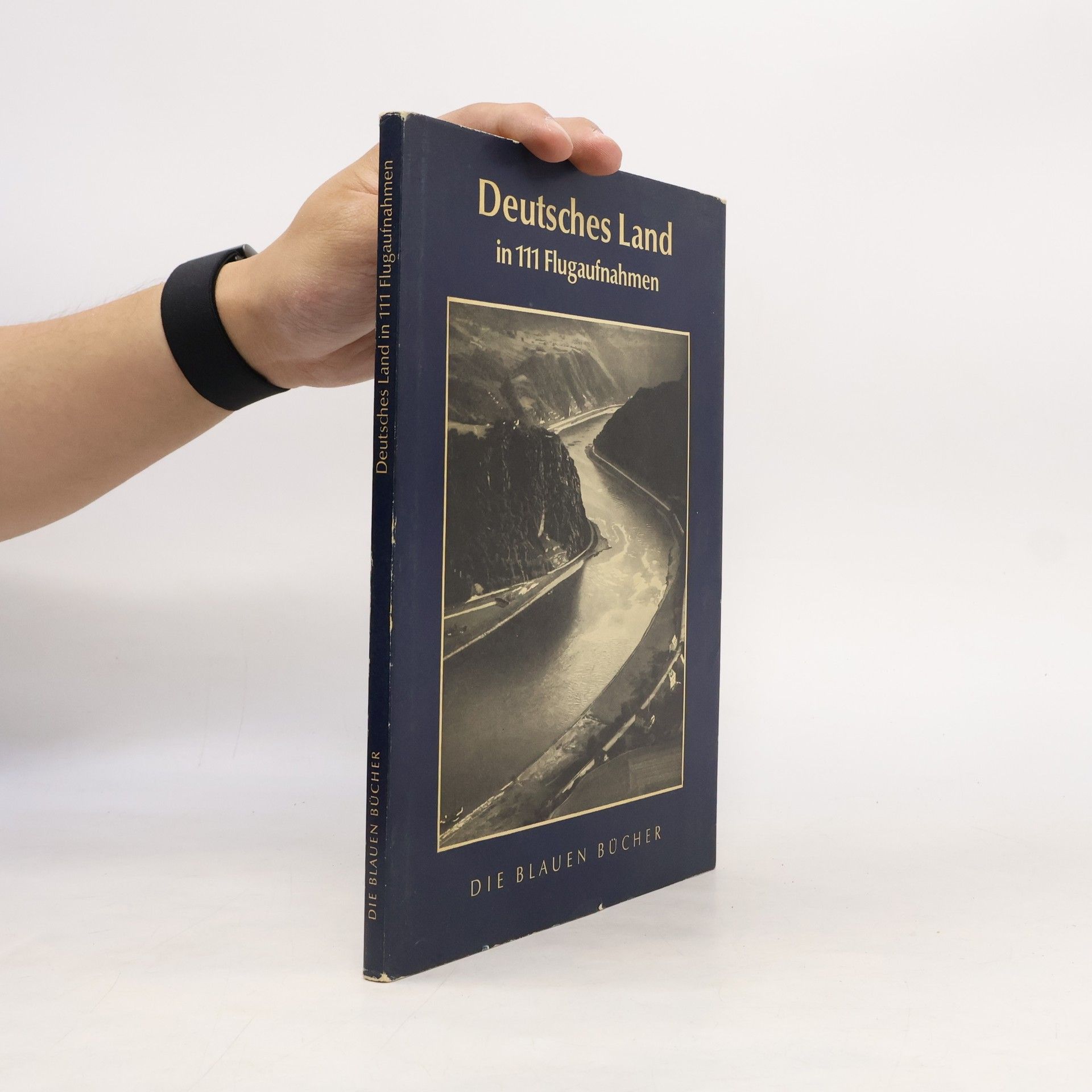 Autorenkollektiv Deutsches Land in 111 Flugaufnahmen