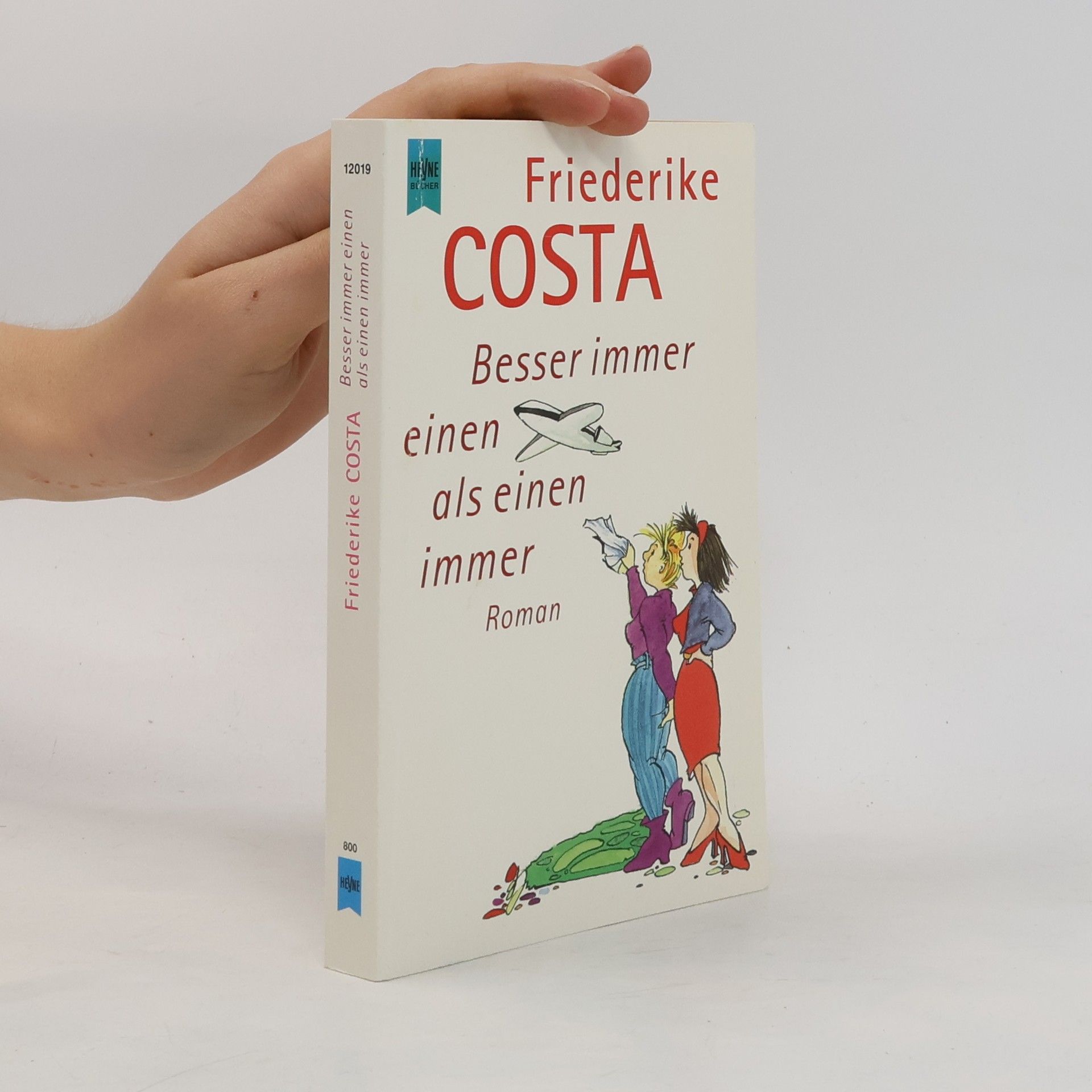 Friederike Costa Besser immer einen als einen immer