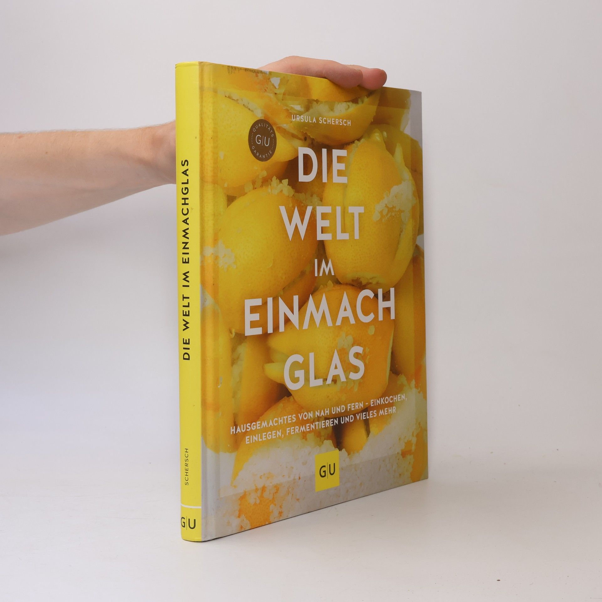 Ursula Schersch Die Welt im Einmachglas