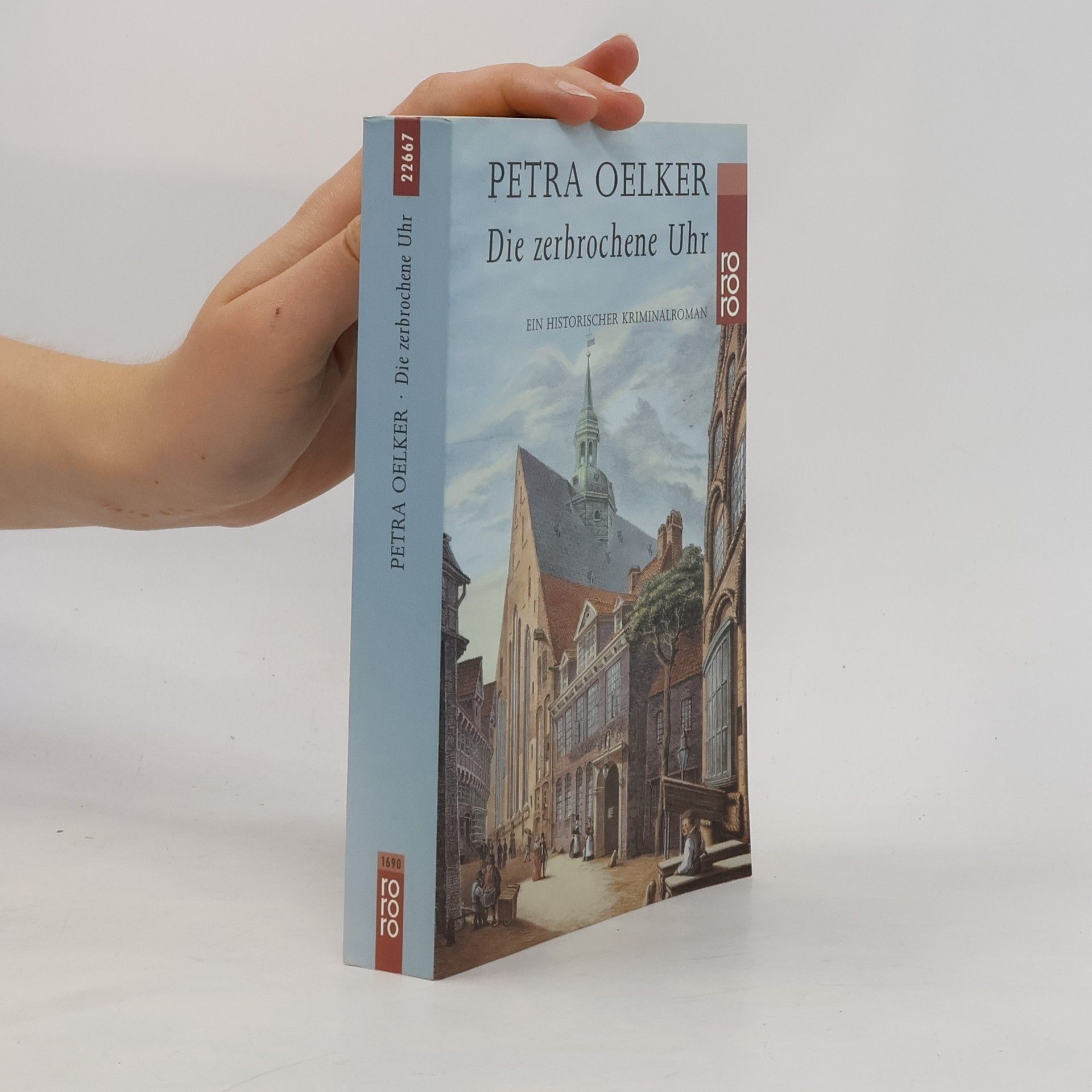 Petra Oelker Die zerbrochene Uhr