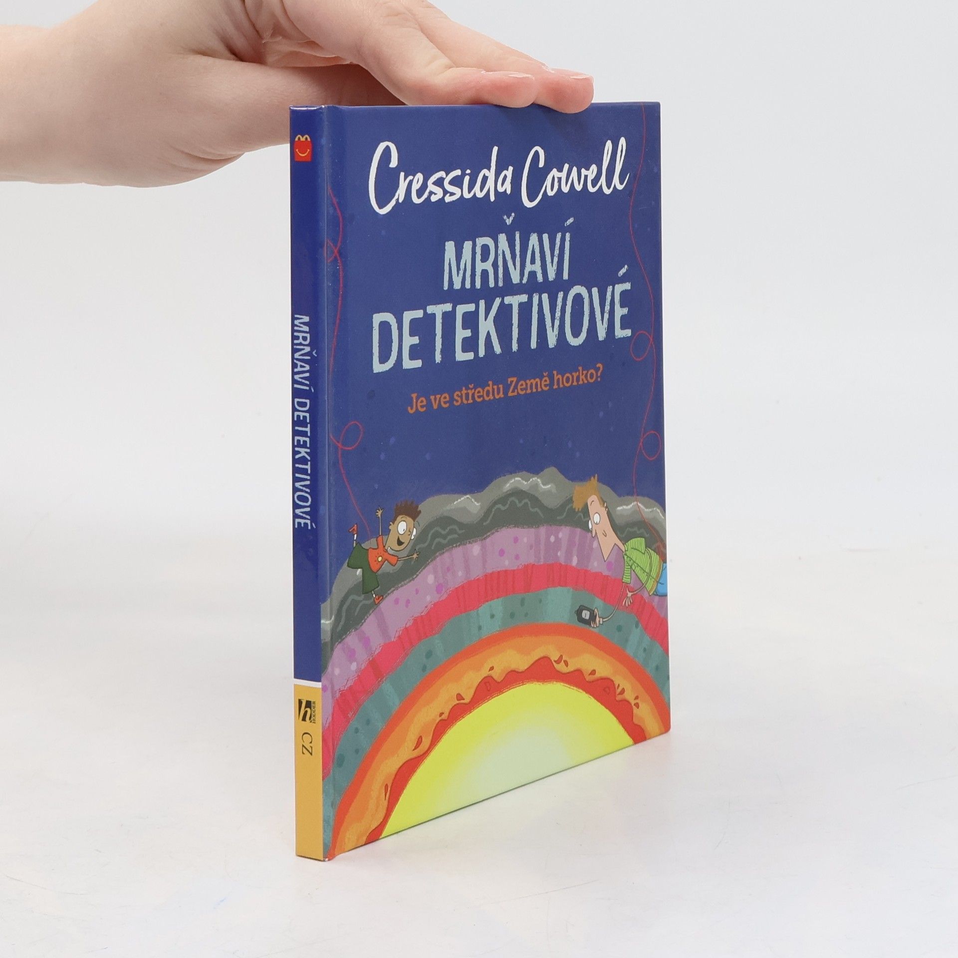 Cressida Cowell Mrňaví detektivové. Je ve středu Země horko?