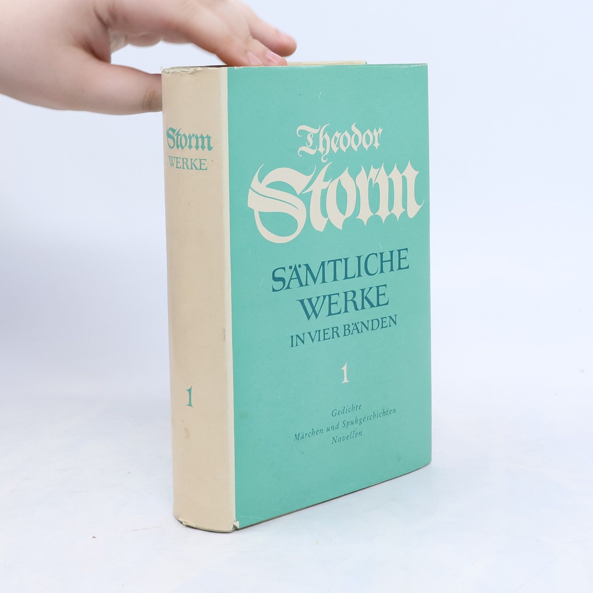 Theodor Storm Sämtliche Werke in Vier Bämden 1