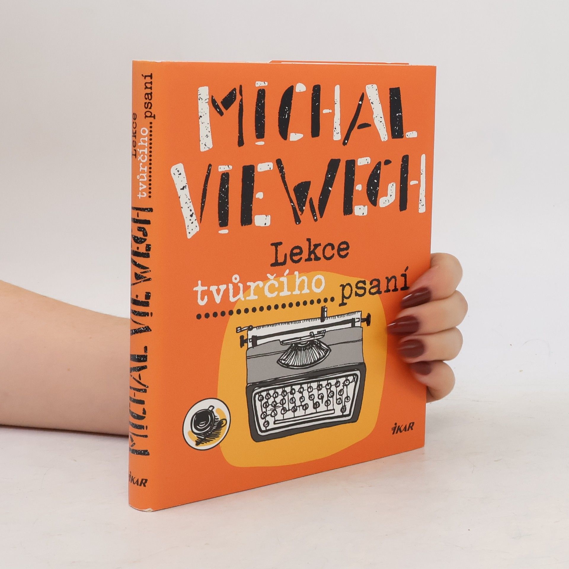 Michal Viewegh Lekce tvůrčího psaní