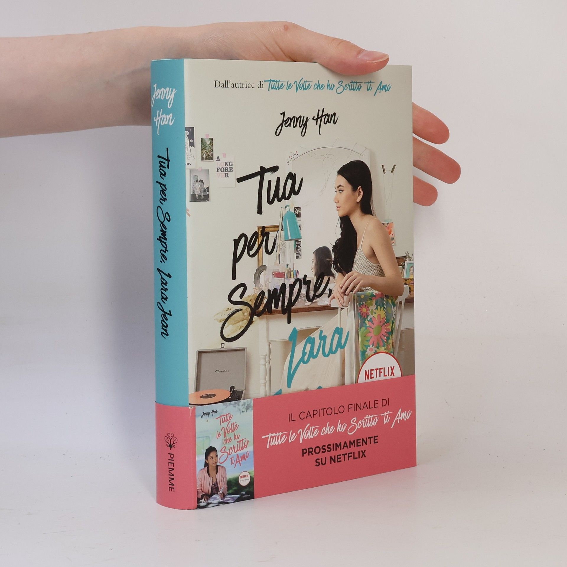 Tutte le volte che ho scritto ti amo: Tua per sempre, Lara Jean