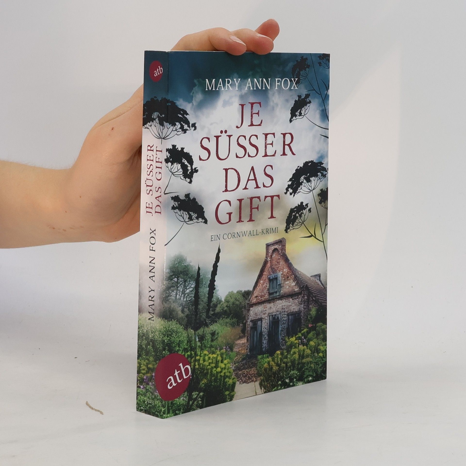 Mary Ann Fox Je süsser das Gift