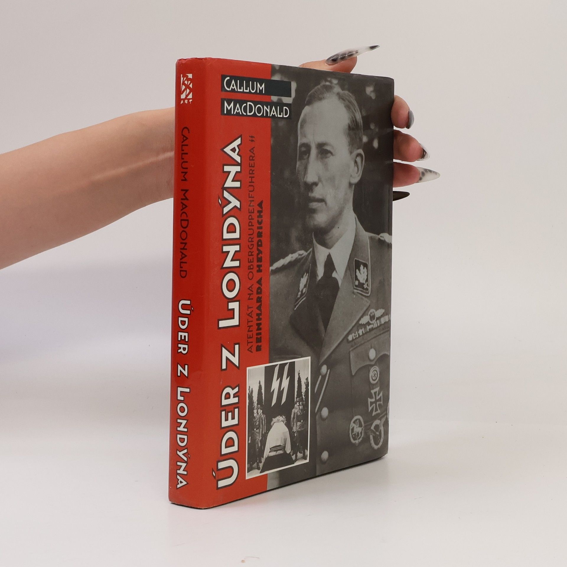 C. A. MacDonald Úder z Londýna: Atentát na Obergruppenführera Reinharda Heydricha