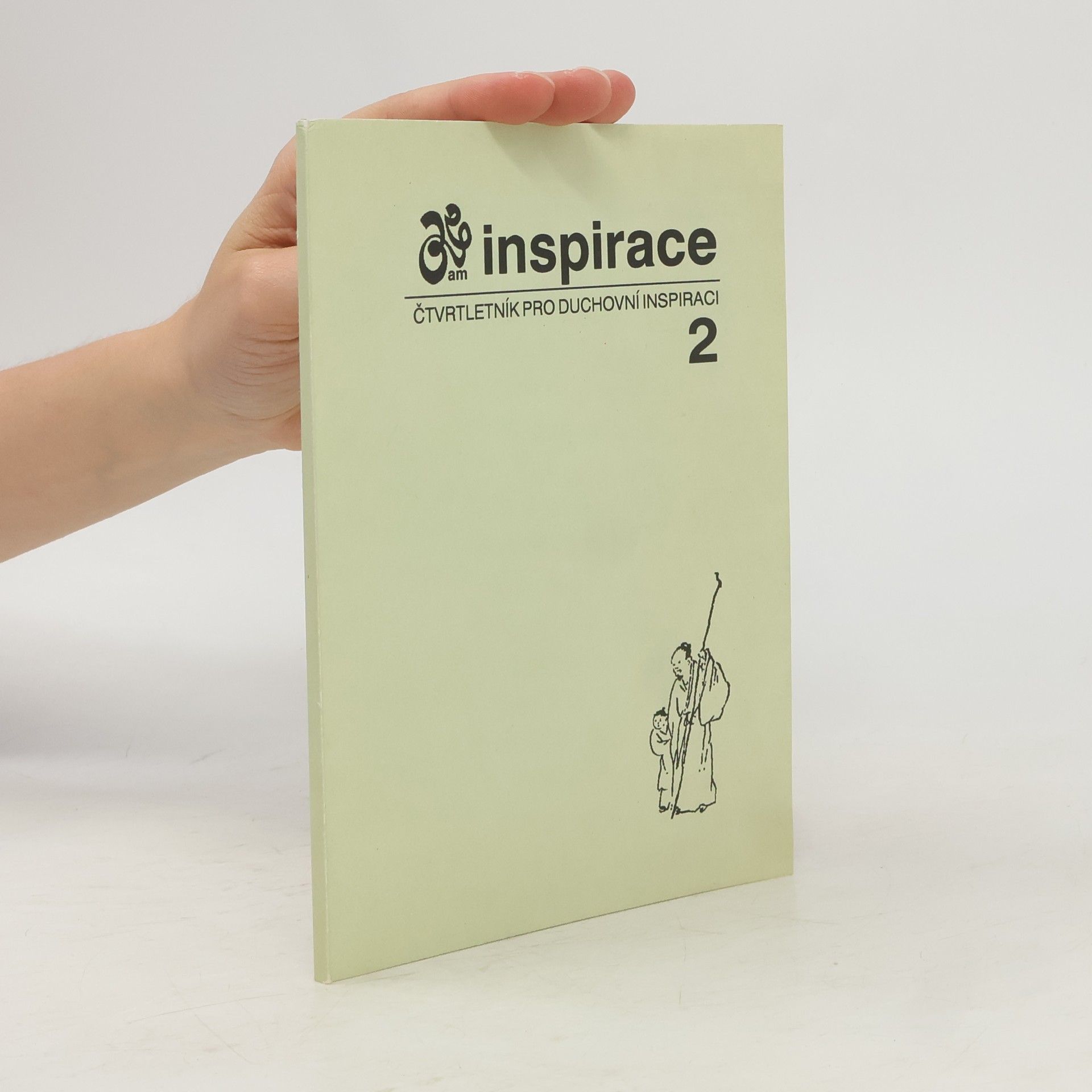 Kolektiv autorů Inspirace 2. Čtvrtletník pro duchovní inspiraci