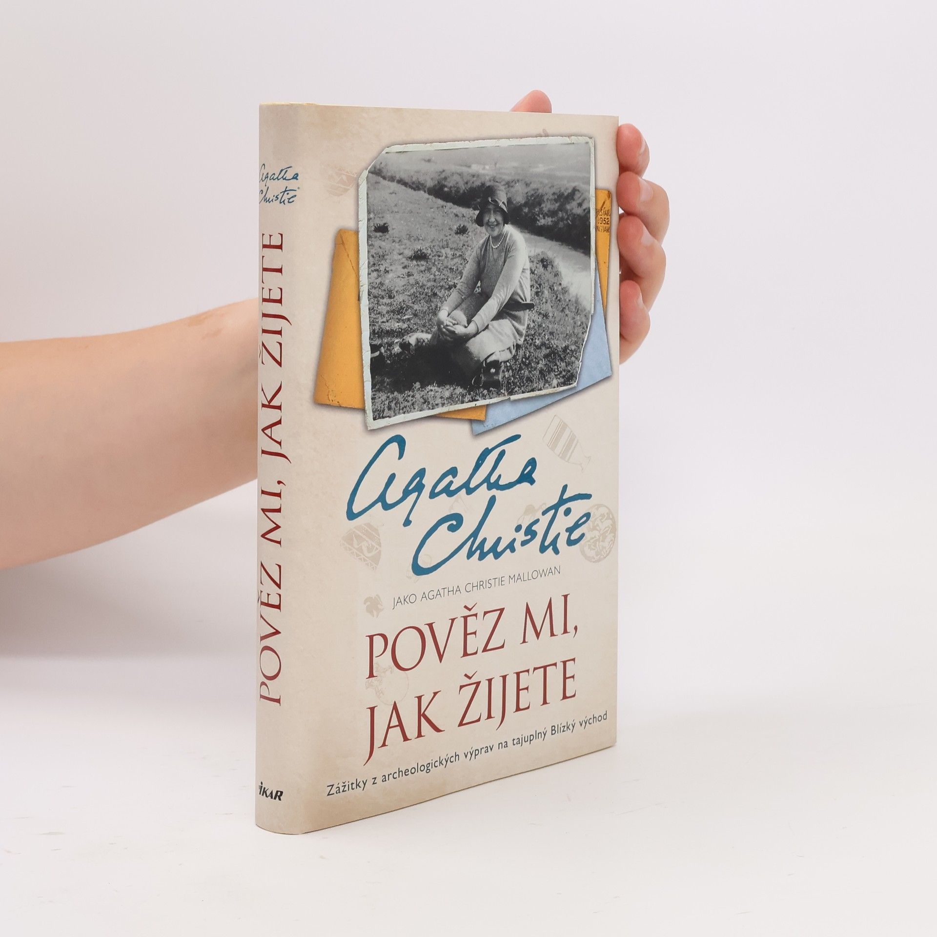 Agatha Christie Pověz mi, jak žijete